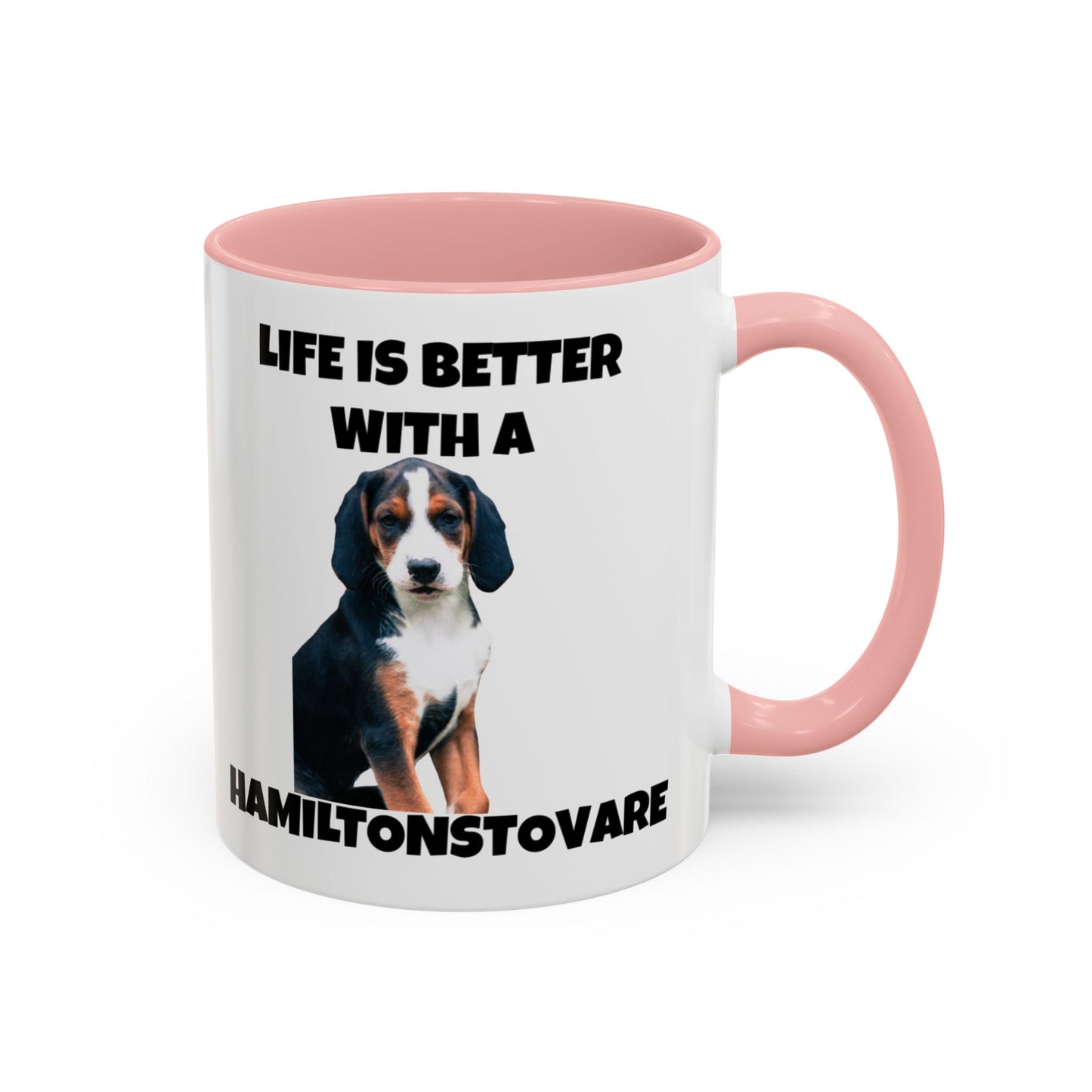 Hamiltonstovare, Hamiltonstovare Dog, Life is Better with a Hamiltonstovare, Accent Coffee Mug (11, 15oz)