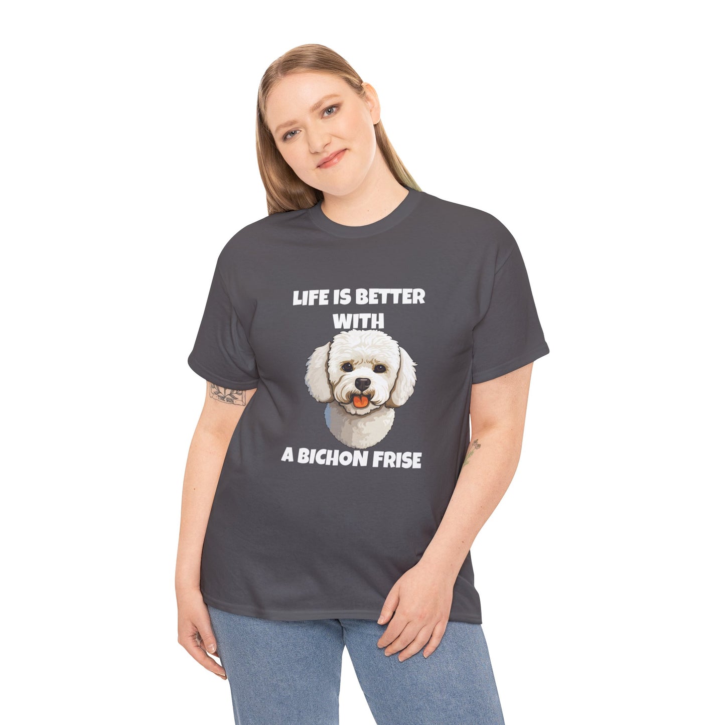 Bichon, Bichon Frise, Bichon Frise Dog, Life is Better with a Bichon Frise, Dark Unisex Heavy Cotton Tee