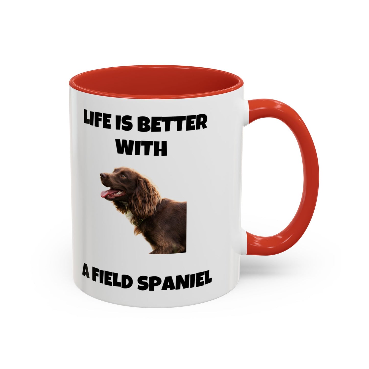 Field Spaniel, Field Spaniel Dog, Life is Better with a Field Spaniel, Accent Coffee Mug (11, 15oz)