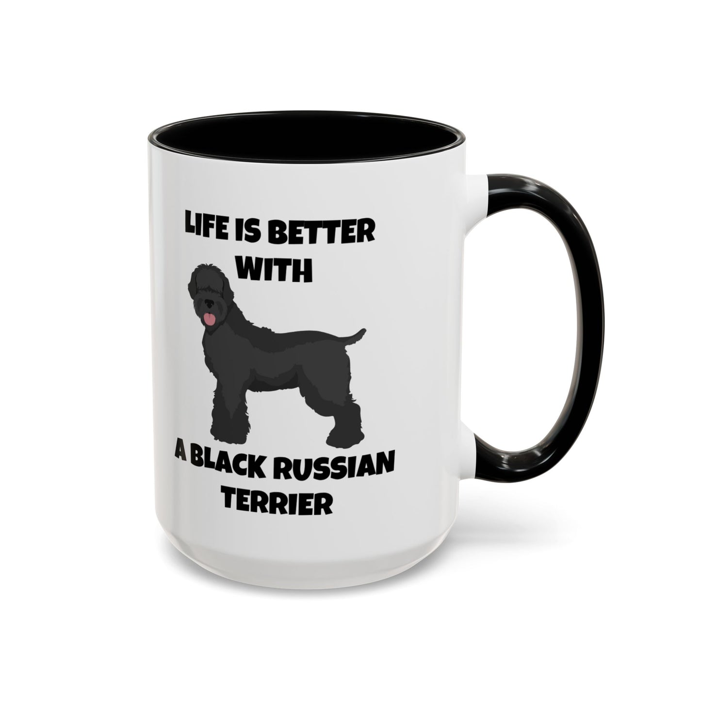 Black Russian Terrier, Black Russian Terrier Dog, Life is Better with a Black Russian Terrier, Accent Coffee Mug (11, 15oz)