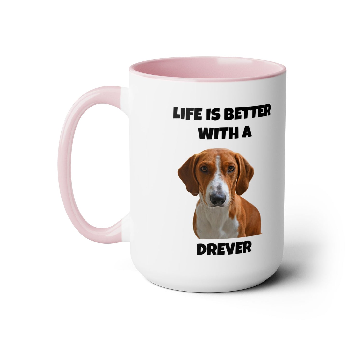 Drever Dog, Drever, Life is Better with a Drever, Two-Tone Coffee Mugs, 15oz