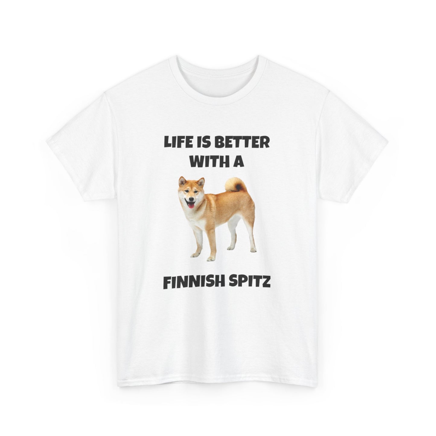 Finnish Spitz, Finnish Spitz Dog, Life is Better with a Finnish Spitz, Unisex Heavy Cotton Tee