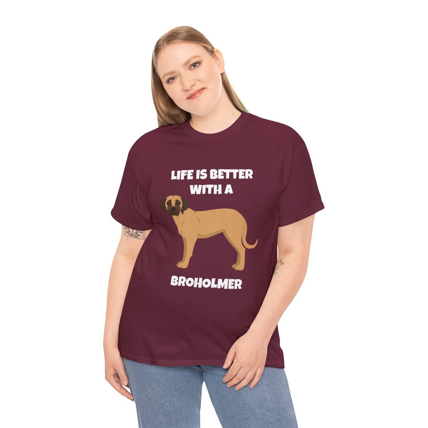 Broholmer, Broholmer Dog, Life is Better with a Broholmer, Dark Unisex Heavy Cotton Tee