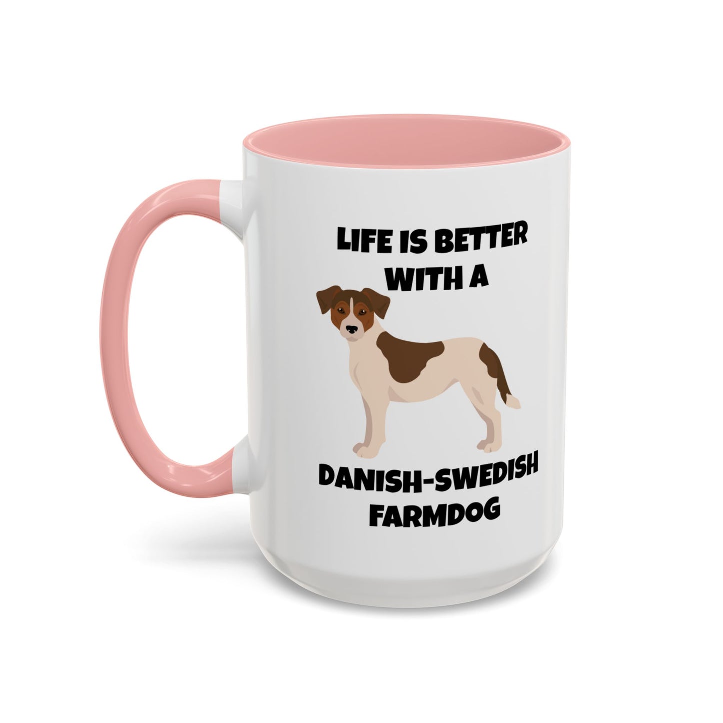 Danish Swedish Farmdog, Life is Better with a Danish-Swedish Farmdog, Accent Coffee Mug (11, 15oz)