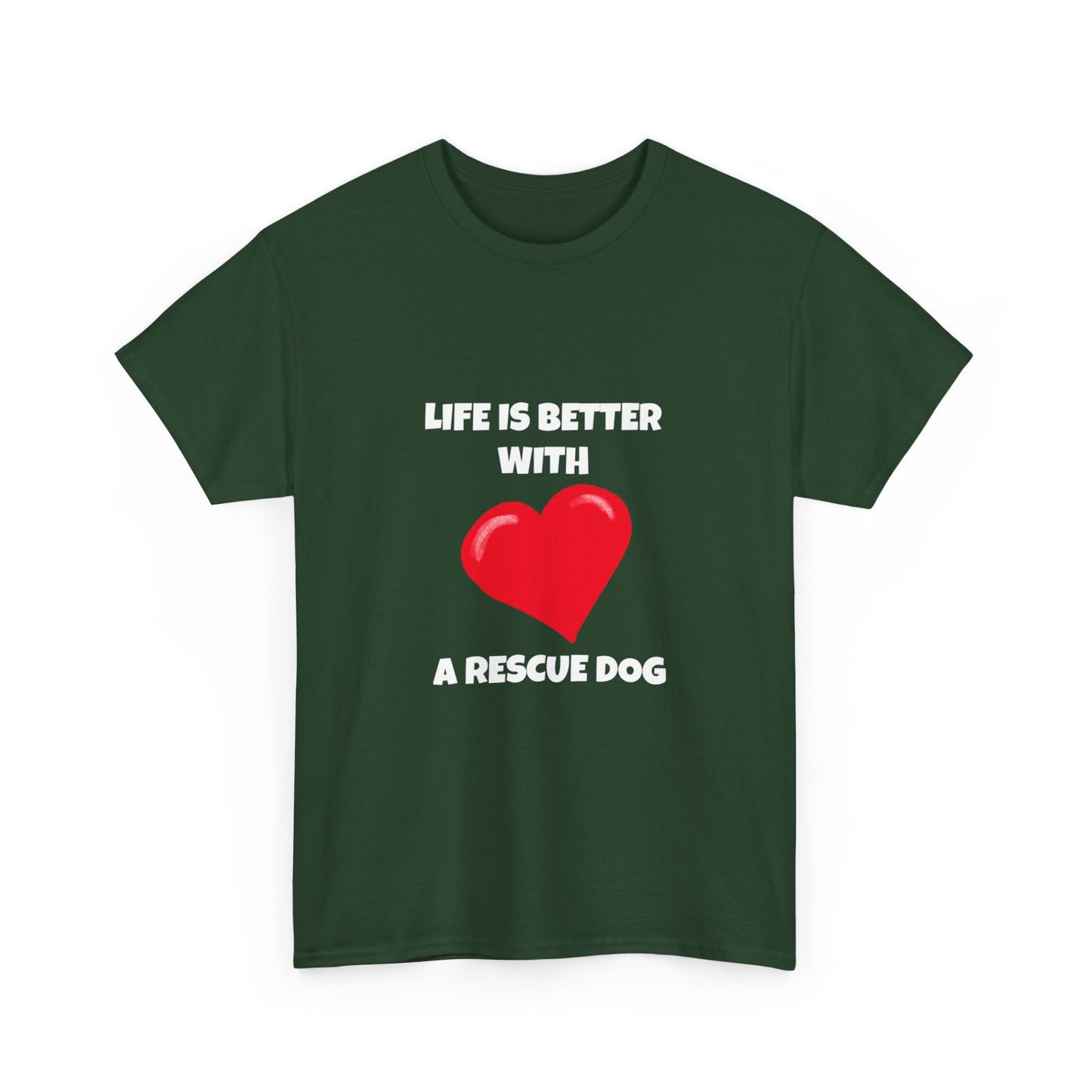 Rescue, Rescue Dog, Life is Better with a Rescue Dog, Dark Unisex Heavy Cotton Tee