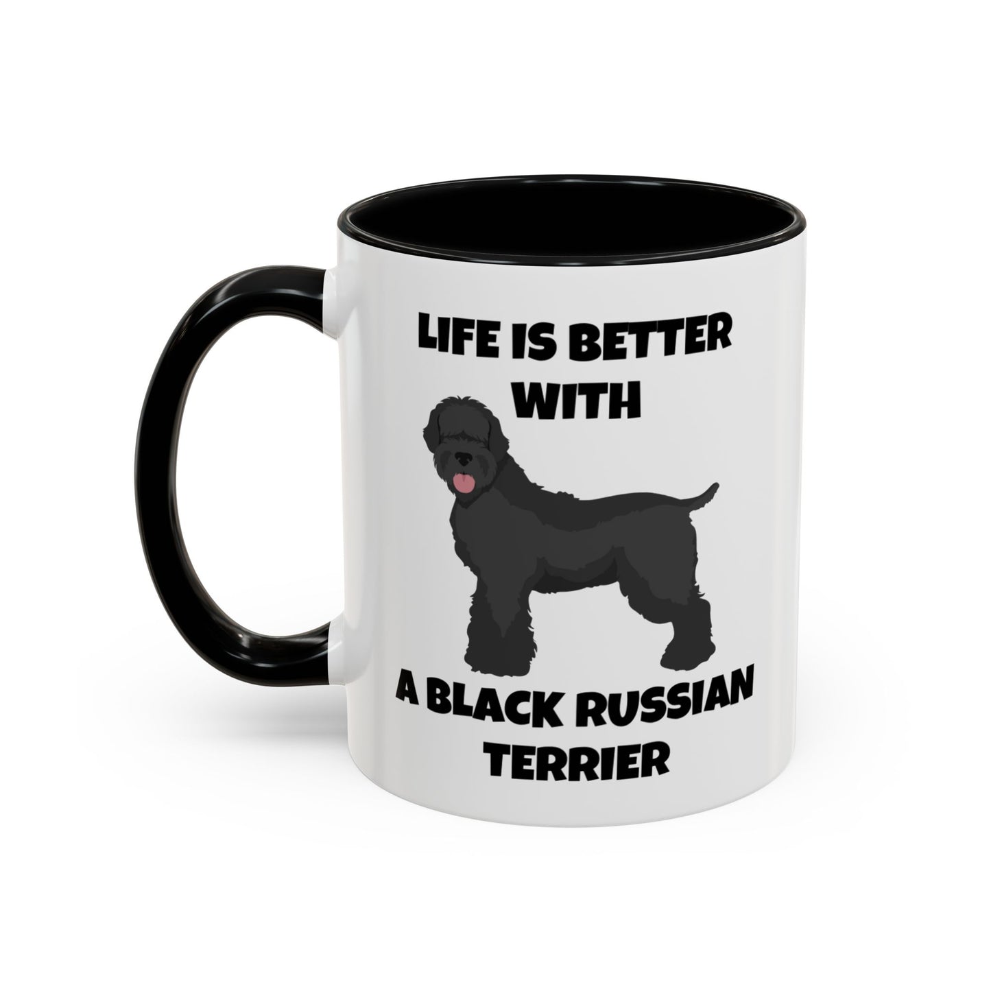 Black Russian Terrier, Black Russian Terrier Dog, Life is Better with a Black Russian Terrier, Accent Coffee Mug (11, 15oz)