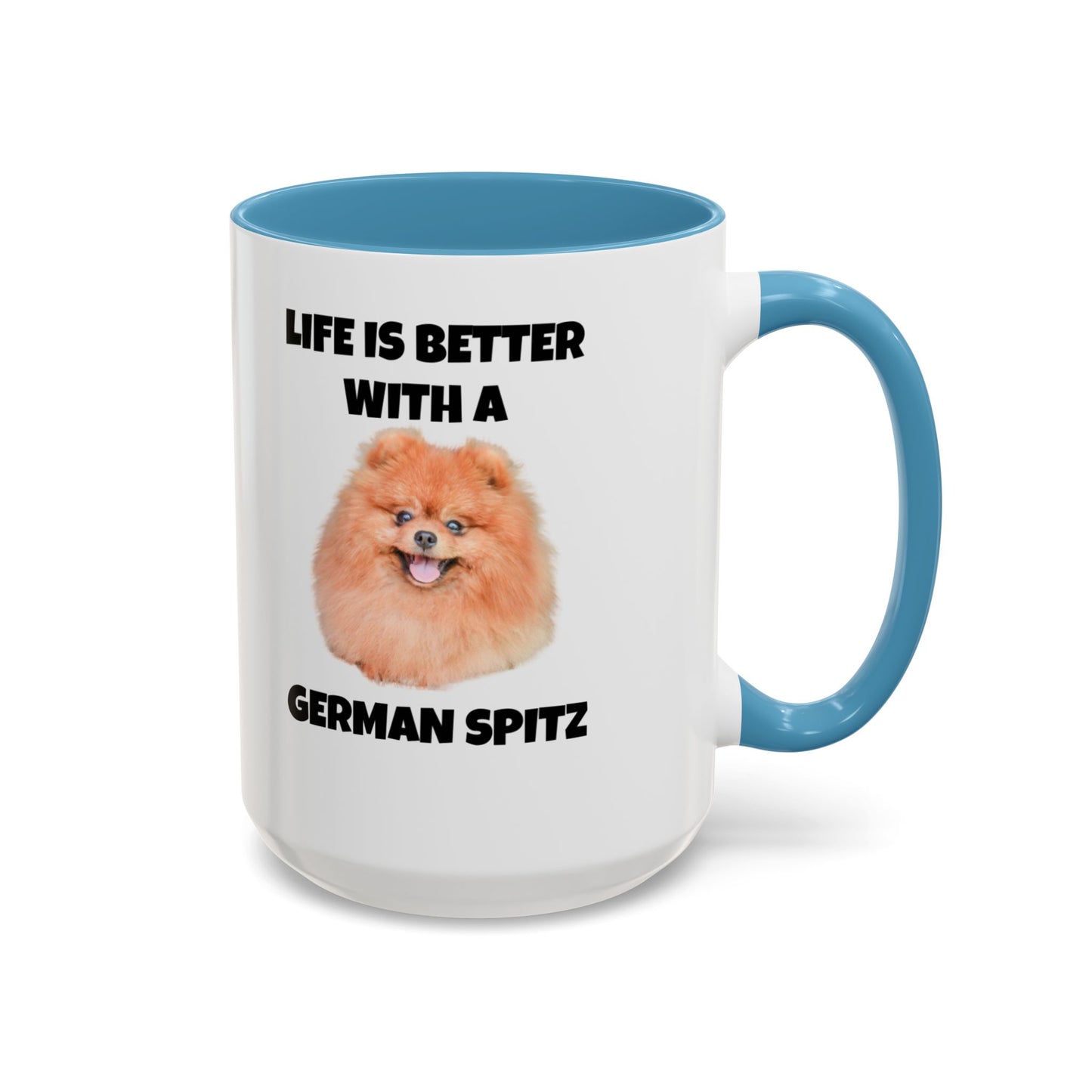 German Spitz, German Spitz Dog, Life is Better with a German Spitz, Accent Coffee Mug (11, 15oz)