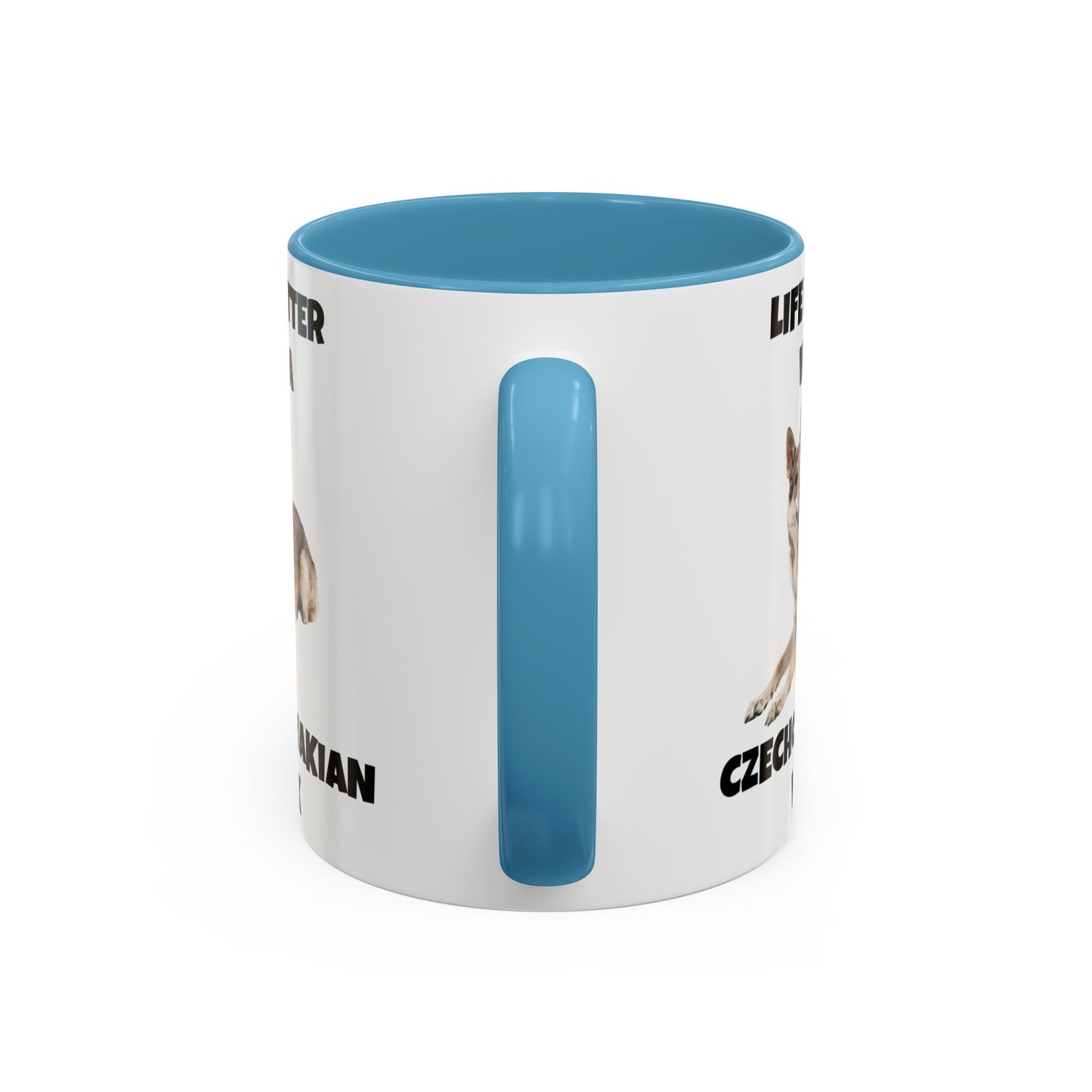 Czechoslovakian Vlack Dog, Life is Better with a Czechoslovakian Vlack, Accent Coffee Mug (11, 15oz)