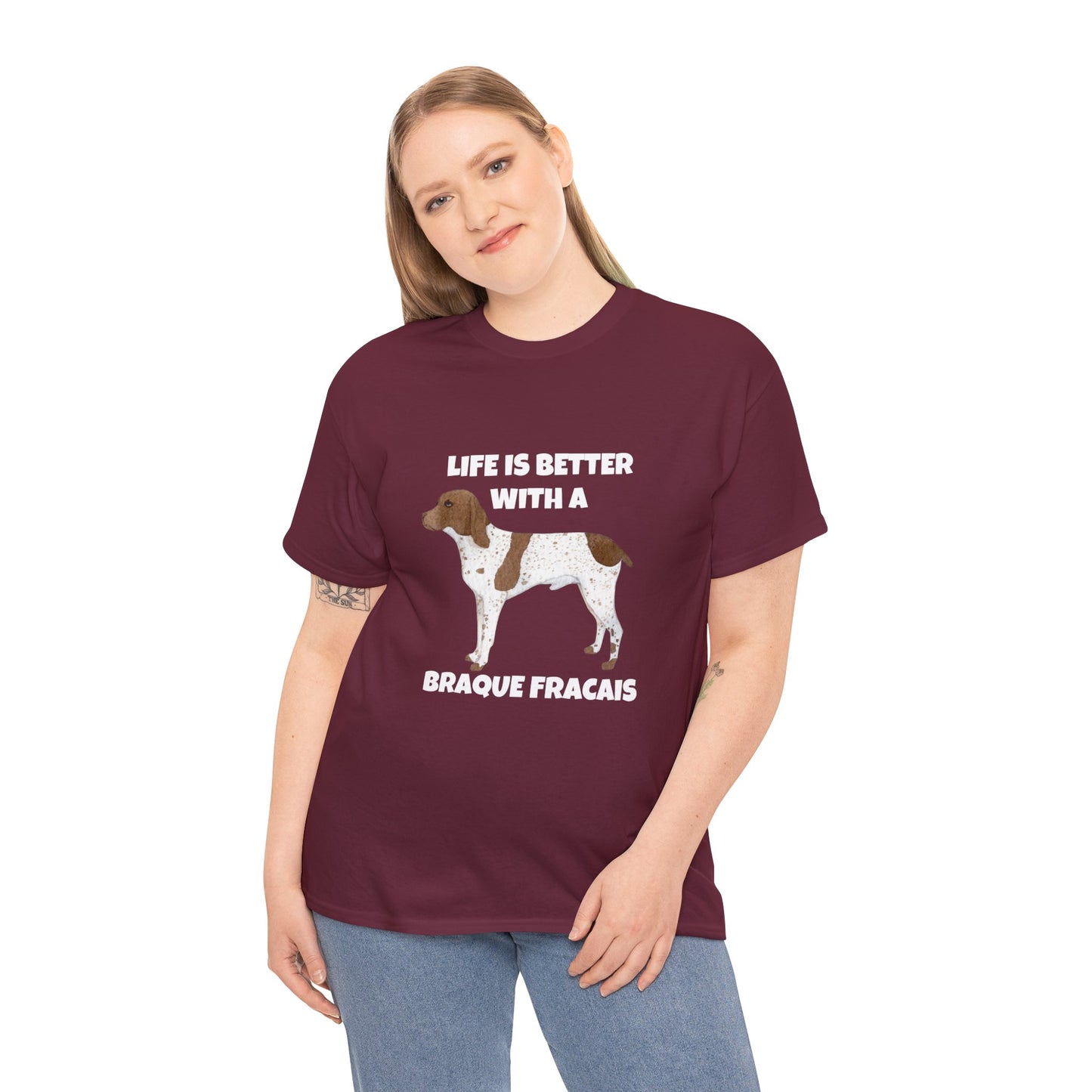 Braque Francais, Braque Francais Dog, Life is Better with a Braque Francais, Dark Unisex Heavy Cotton Tee