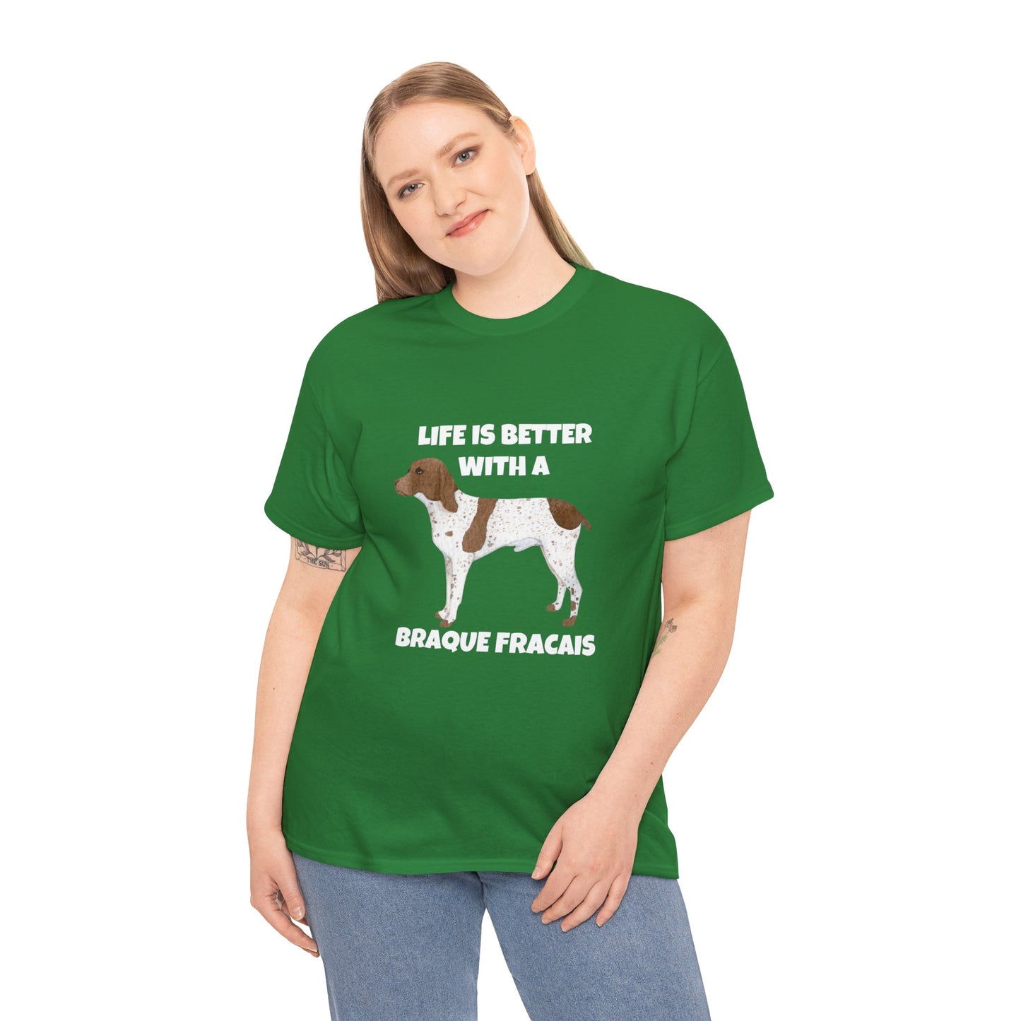 Braque Francais, Braque Francais Dog, Life is Better with a Braque Francais, Dark Unisex Heavy Cotton Tee