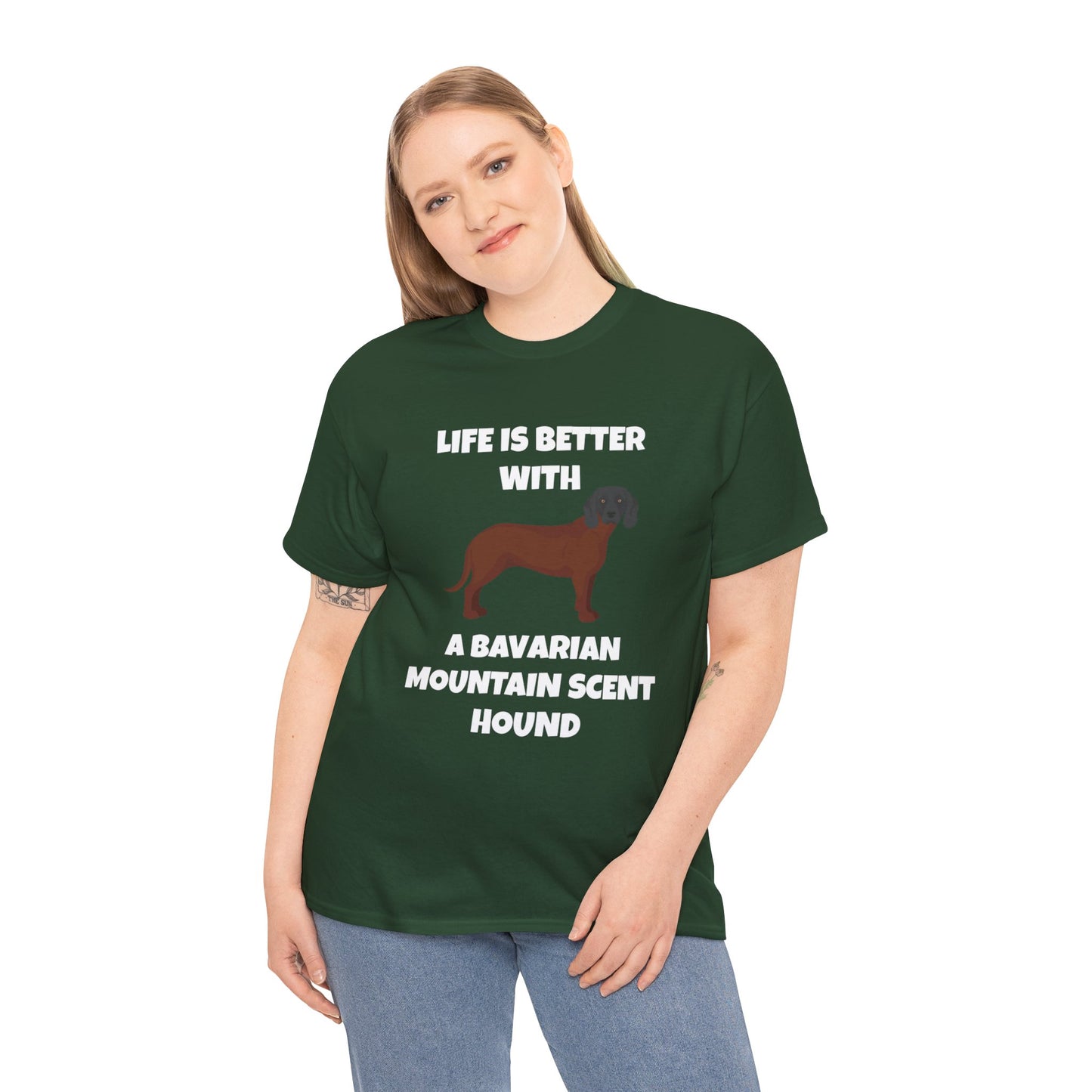 Bavarian Mountain Scent Hound, Bavarian Mountain Hound, Life is Better with a Bavarian Mountain Scent Hound, Dark Unisex Heavy Cotton Tee