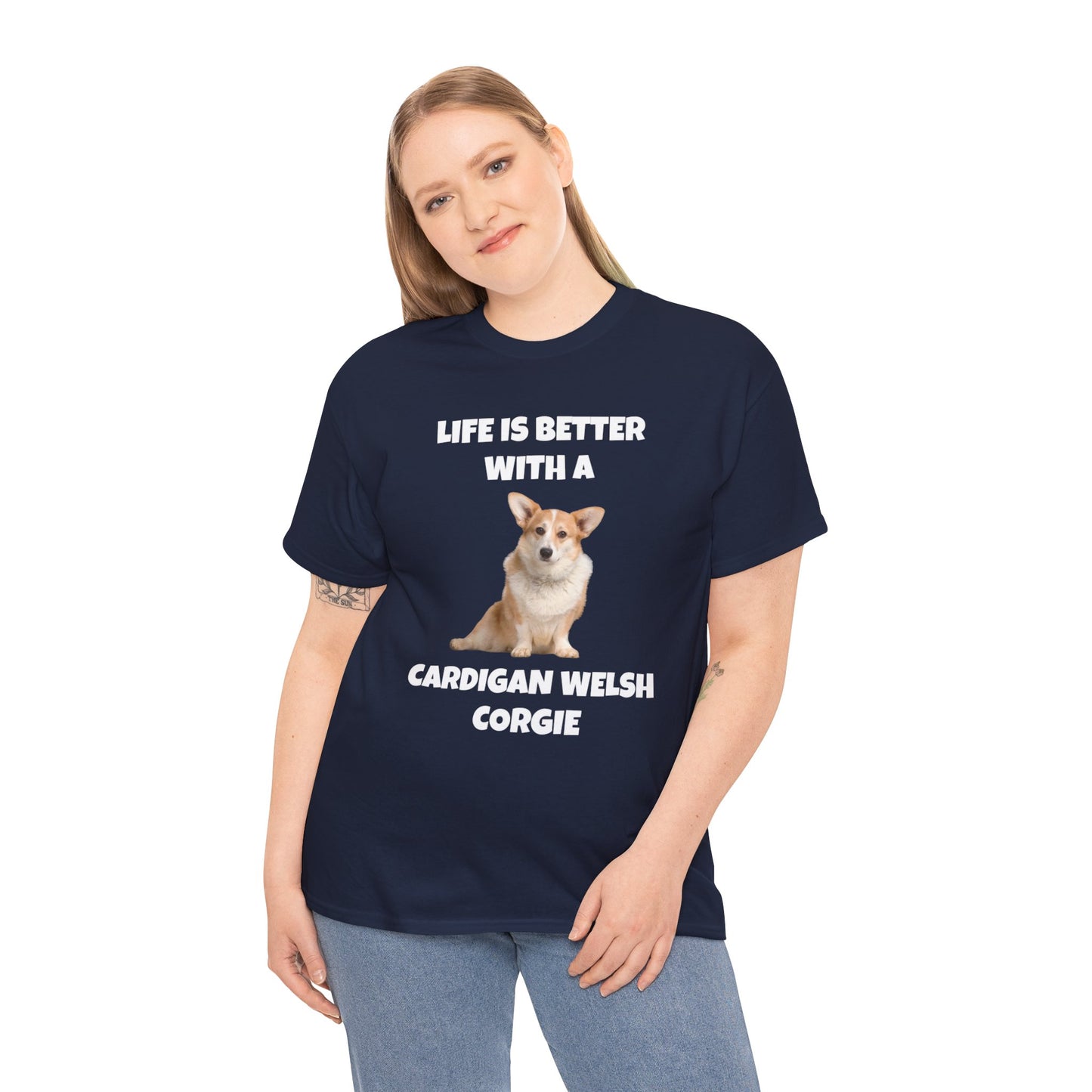 Cardigan Welsh Corgi, Cardigan Welsh Corgi Dog, Life is Better with a Cardigan Welsh Corgi, Dark Unisex Heavy Cotton Tee