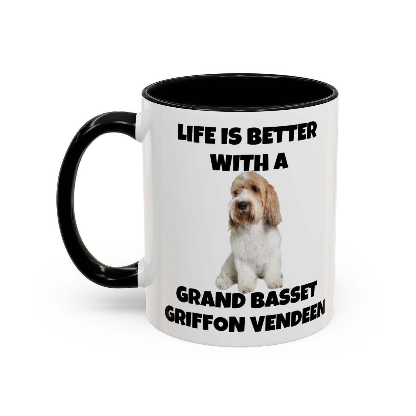 Grand Basset Griffon Vendeen, Grand Basset Griffon Vendeen Dog, Life is Better with a Grand Basset Griffon Vendeen, GBGV, Accent Coffee Mug (11, 15oz)