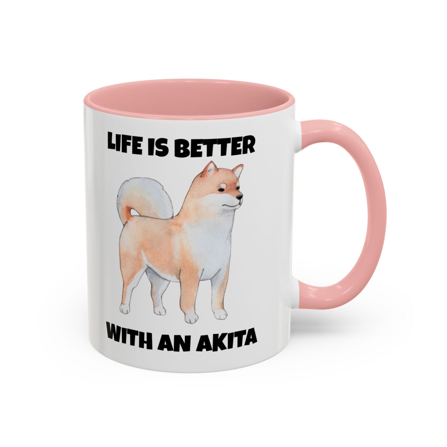 Akita, Akita Dog, Life is Better with an Akita, Accent Coffee Mug (11, 15oz)