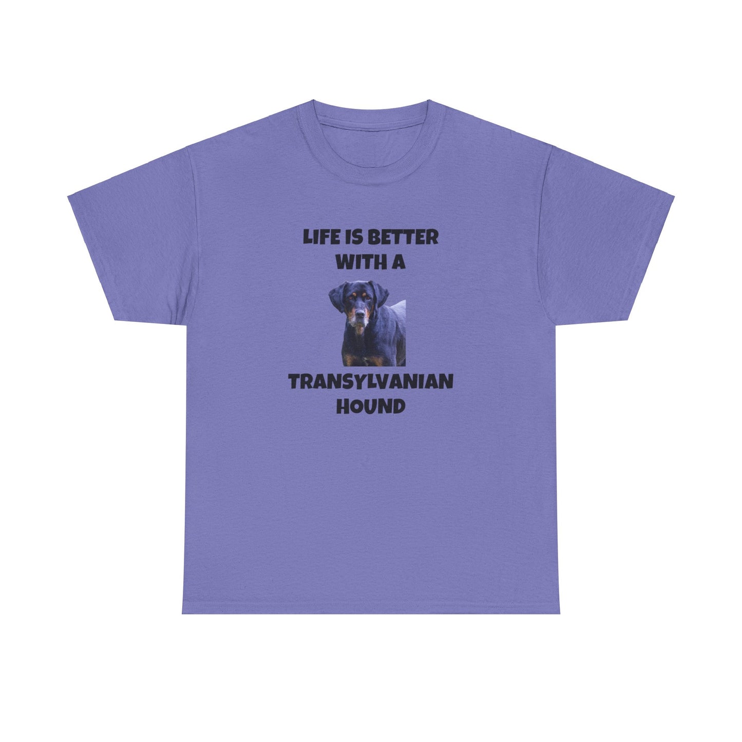 Transylvanian Hound, Life is Better with a Transylvanian Hound, Unisex Heavy Cotton Tee