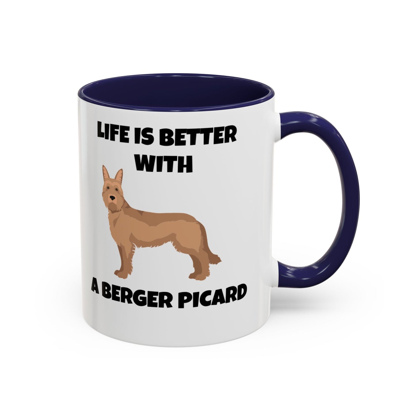 Berger Picard, Berger Picard Dog, Life is Better With a Berger Picard, Accent Coffee Mug (11, 15oz)