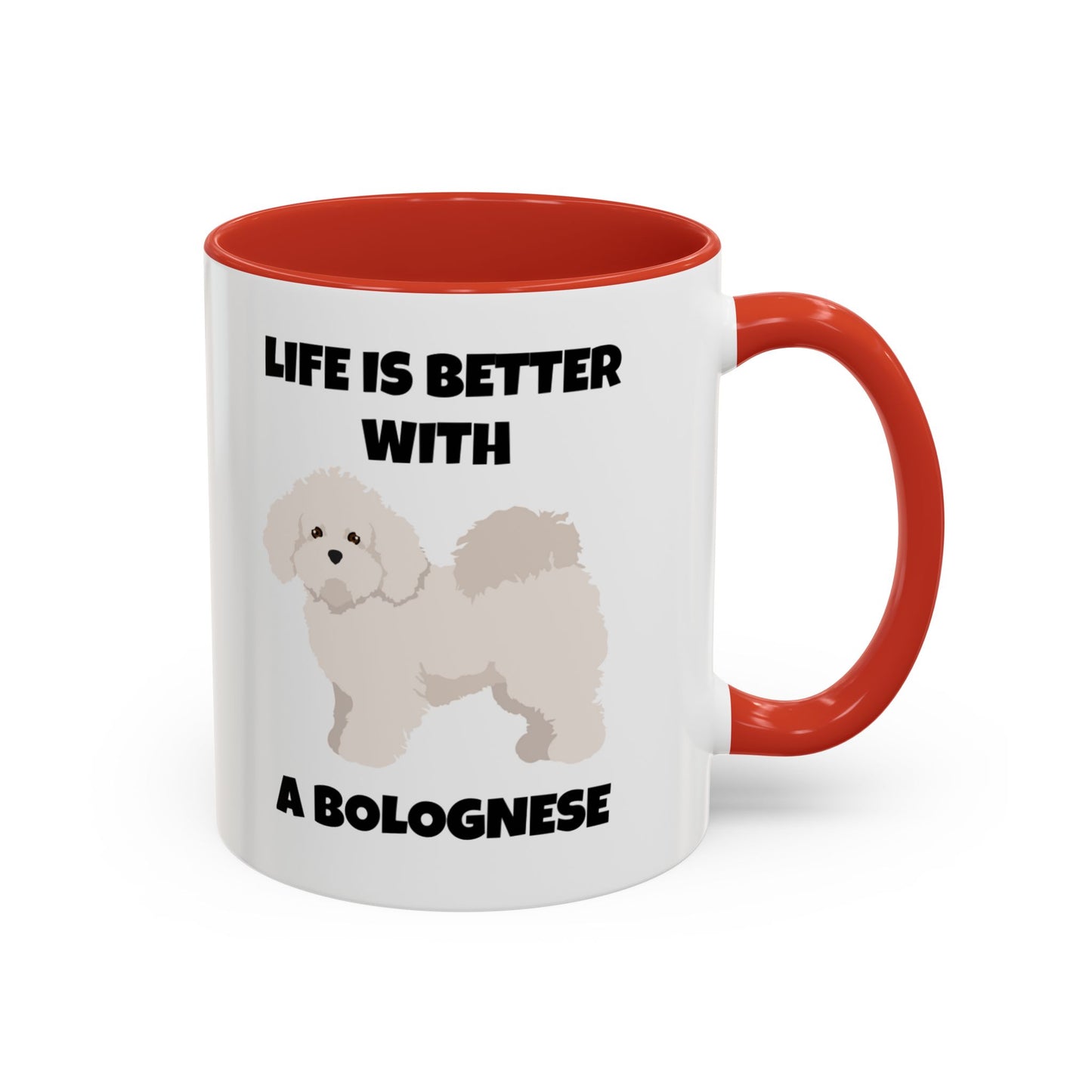 Bolognese, Bolognese Dog, Life is Better with a Bolognese, Accent Coffee Mug (11, 15oz)