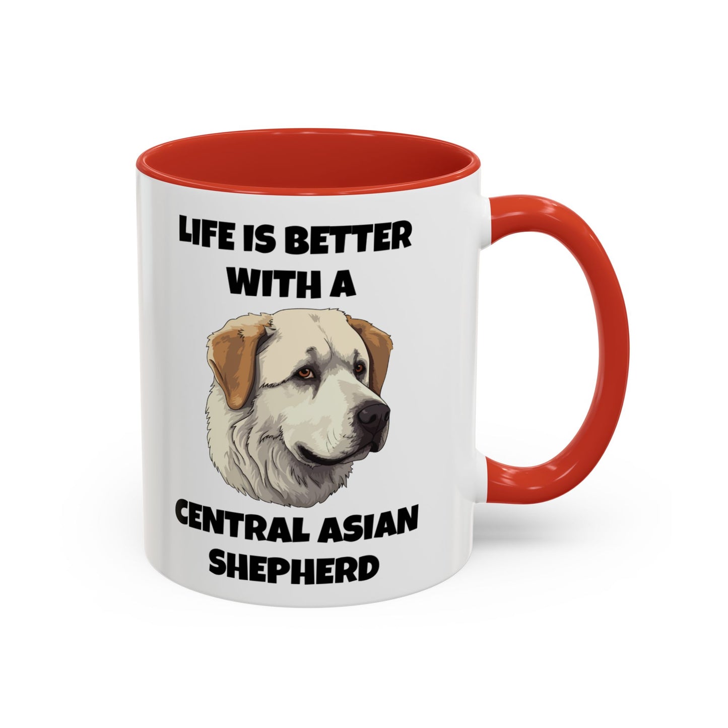 Central Asian Shepherd, Central Asian Shepherd Dog, Life is Better with a Central Asian Shepherd, Accent Coffee Mug (11, 15oz)