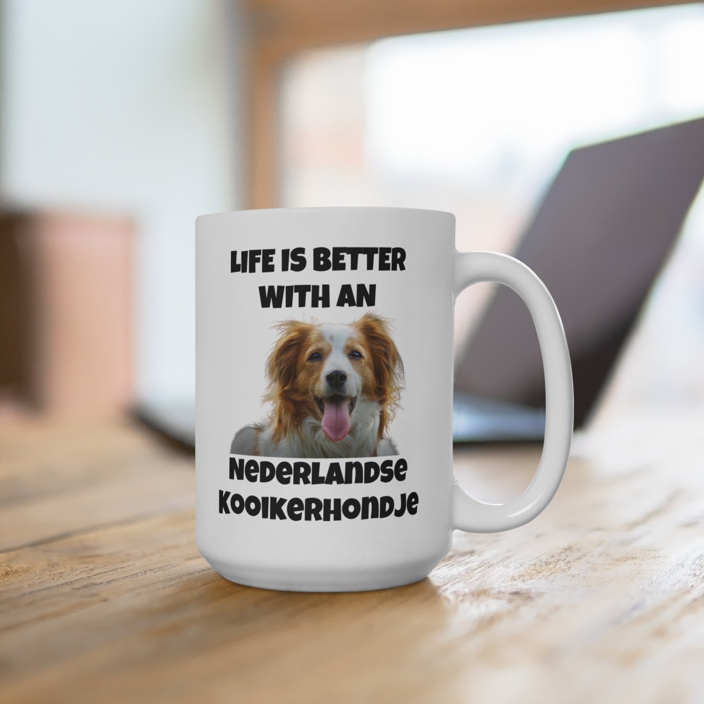 Nederlandse Kooikerhondje, Kooikerhondje, Life is Better with a Nederlandse Kooikerhondje, Mug 15oz
