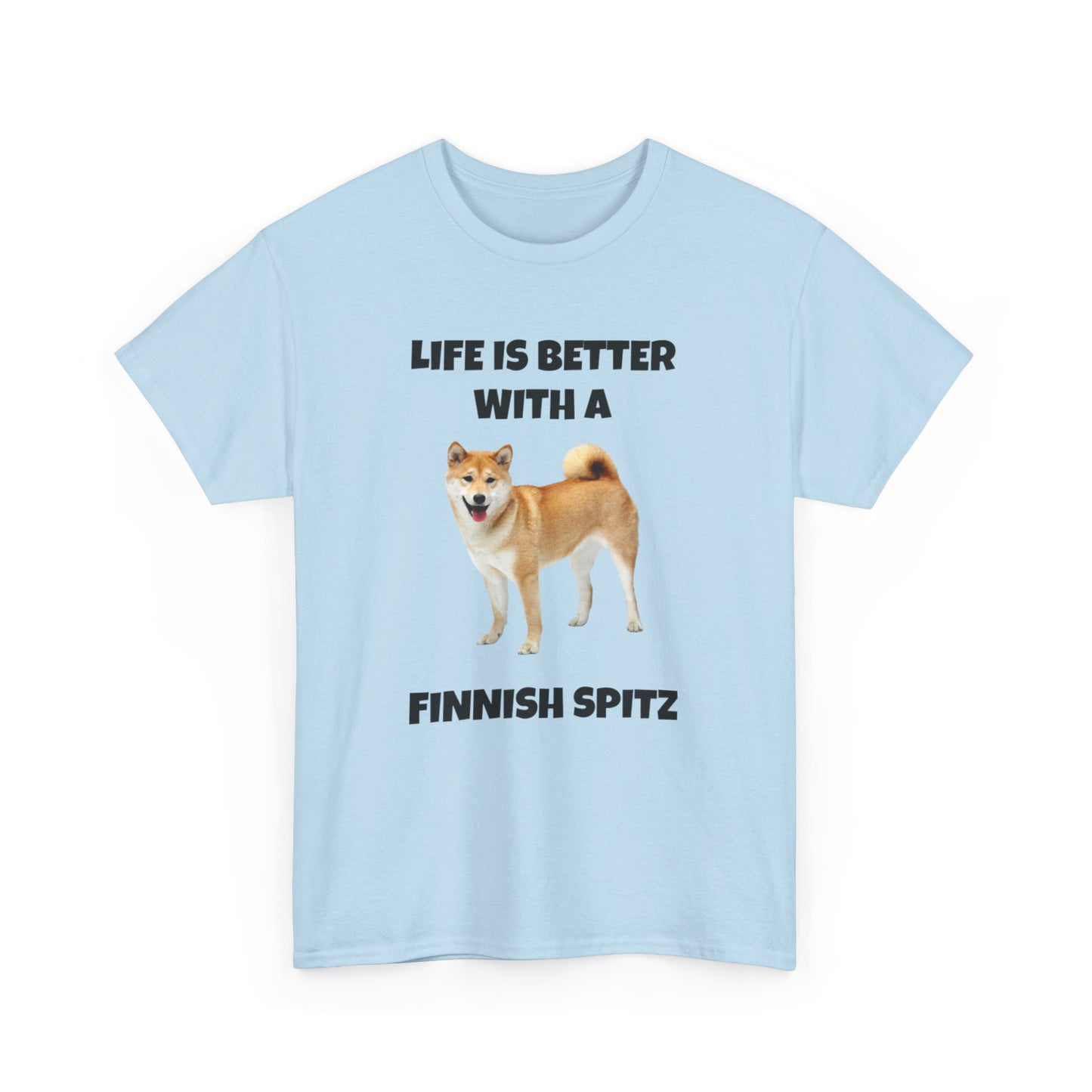 Finnish Spitz, Finnish Spitz Dog, Life is Better with a Finnish Spitz, Unisex Heavy Cotton Tee