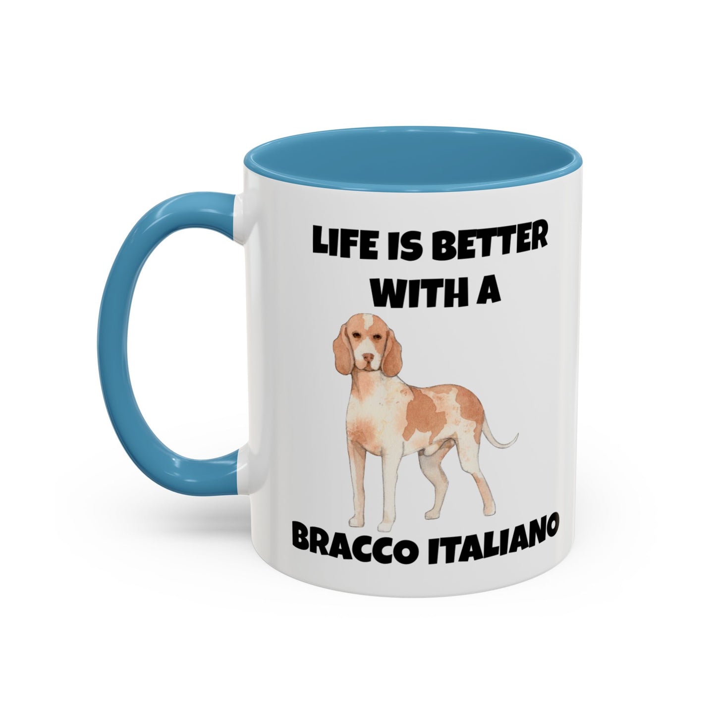 Bracco Italiano, Bracco Italiano Dog, Life is Better with a Bracco Italiano, Accent Coffee Mug (11, 15oz)