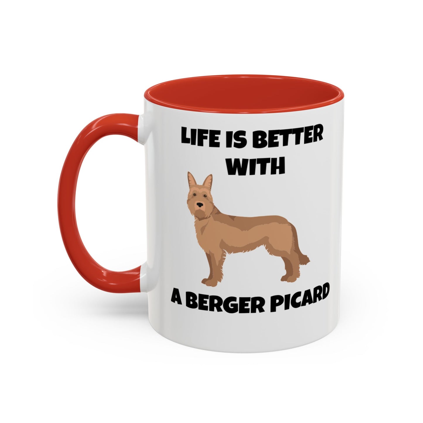 Berger Picard, Berger Picard Dog, Life is Better With a Berger Picard, Accent Coffee Mug (11, 15oz)