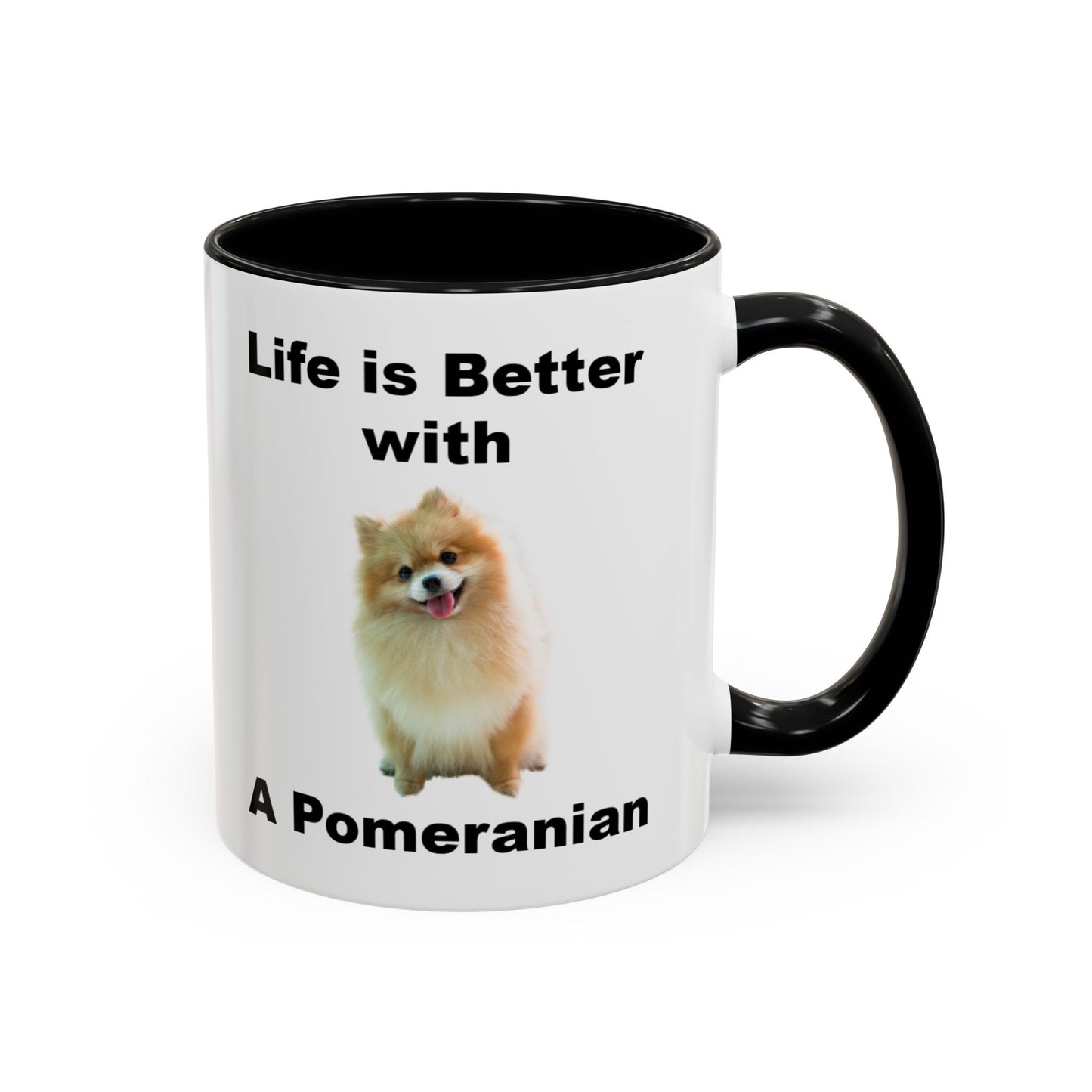 Pomeranian, Pomeranian Dog, Life is Better with a Pomeranian, Accent Coffee Mug (11, 15oz)