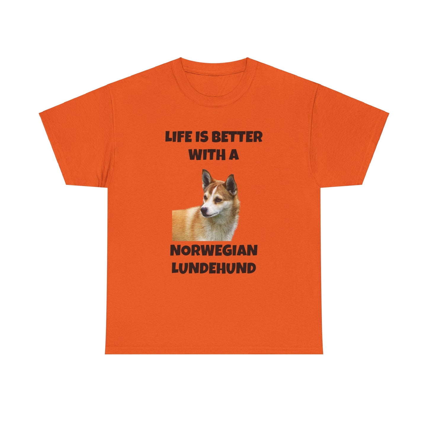 Norwegian Lundehund, Life is Better with a Norwegian Lundehund, Unisex Heavy Cotton Tee