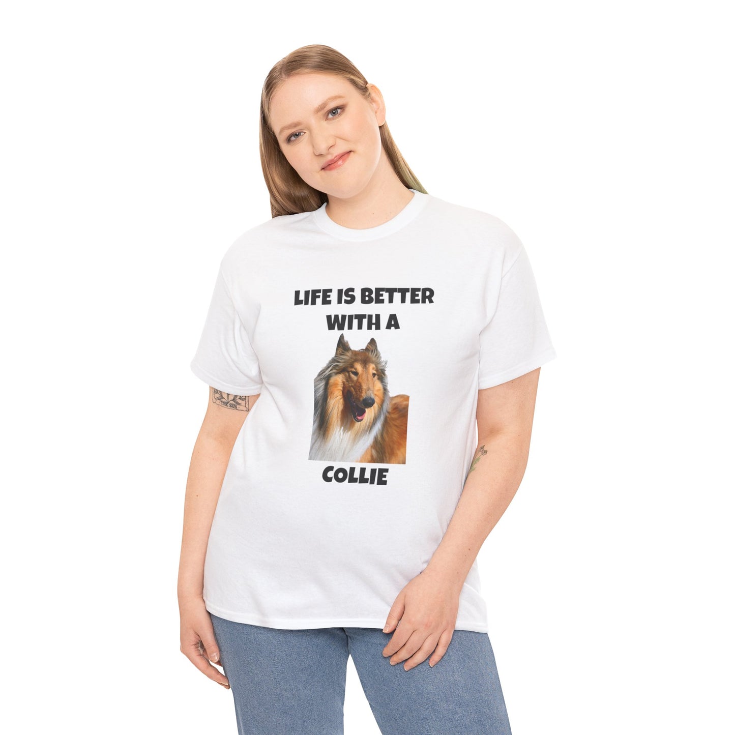 Collie Dog, Life is Better with a Collie, Unisex Heavy Cotton Tee