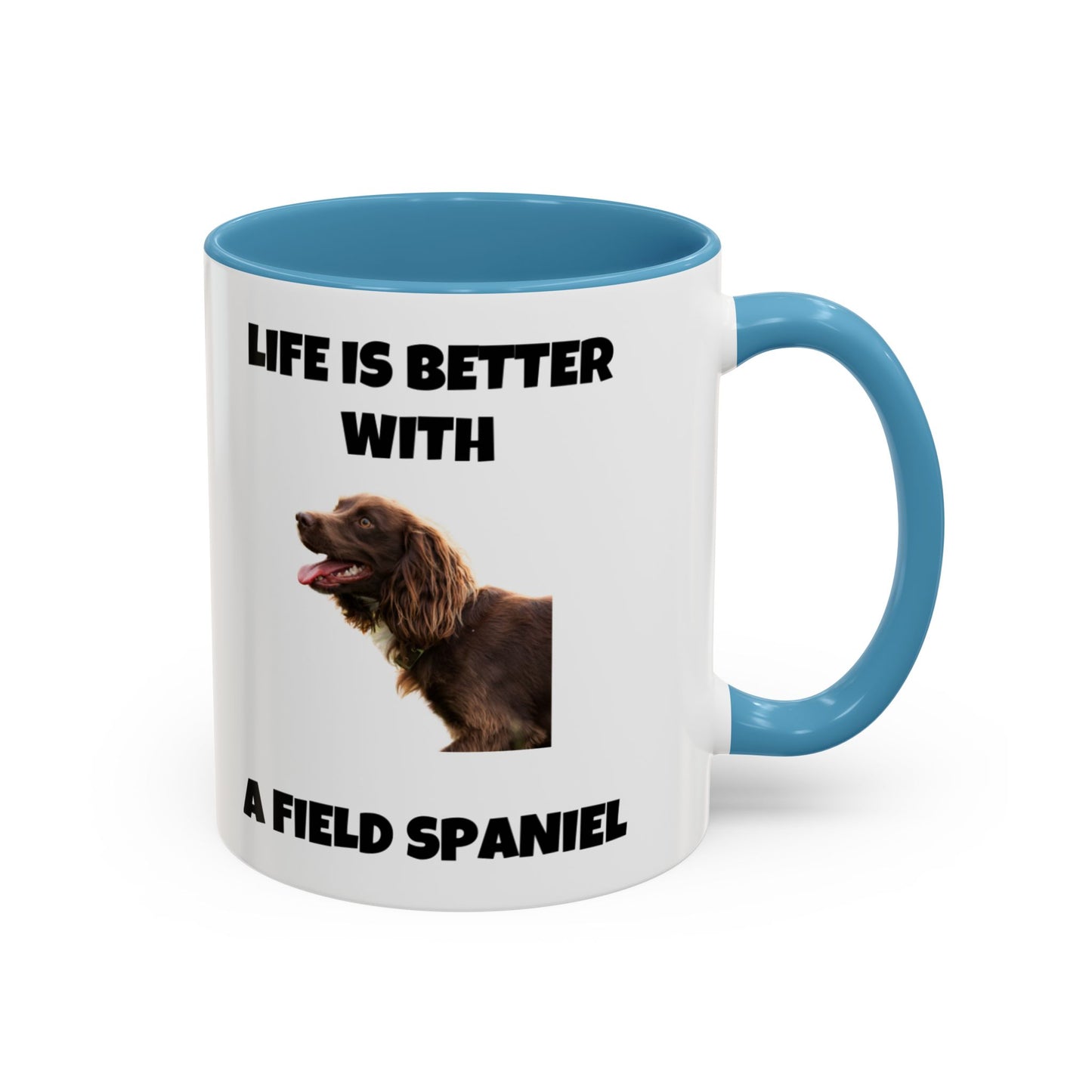 Field Spaniel, Field Spaniel Dog, Life is Better with a Field Spaniel, Accent Coffee Mug (11, 15oz)