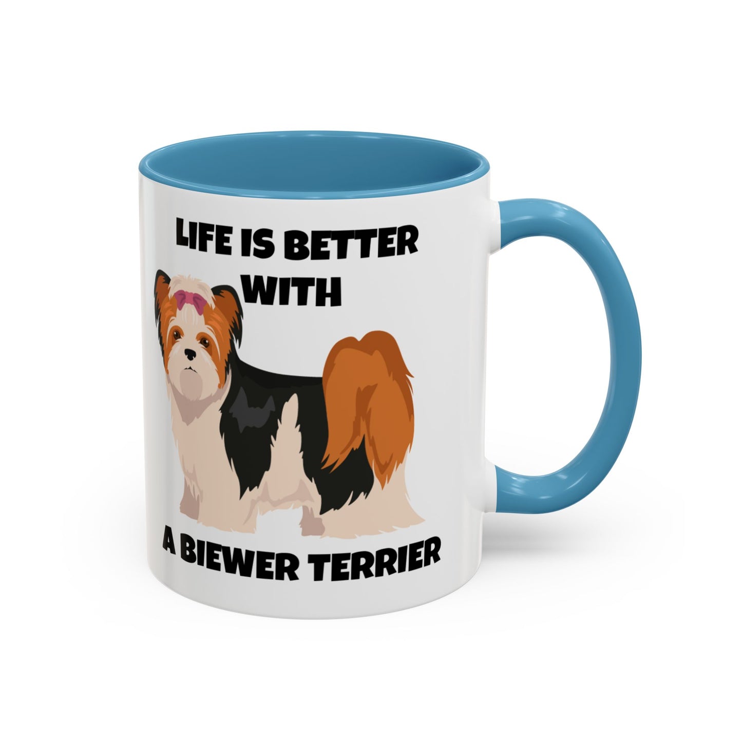 Biewer Terrier, Biewer Terrier Dog, Life is Better with a Biewer Terrier, Accent Coffee Mug (11, 15oz)