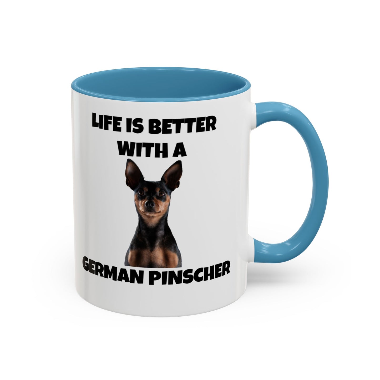 German Pinscher, German Pinscher Dog, Life is Better with a German Pinscher, Accent Coffee Mug (11, 15oz)