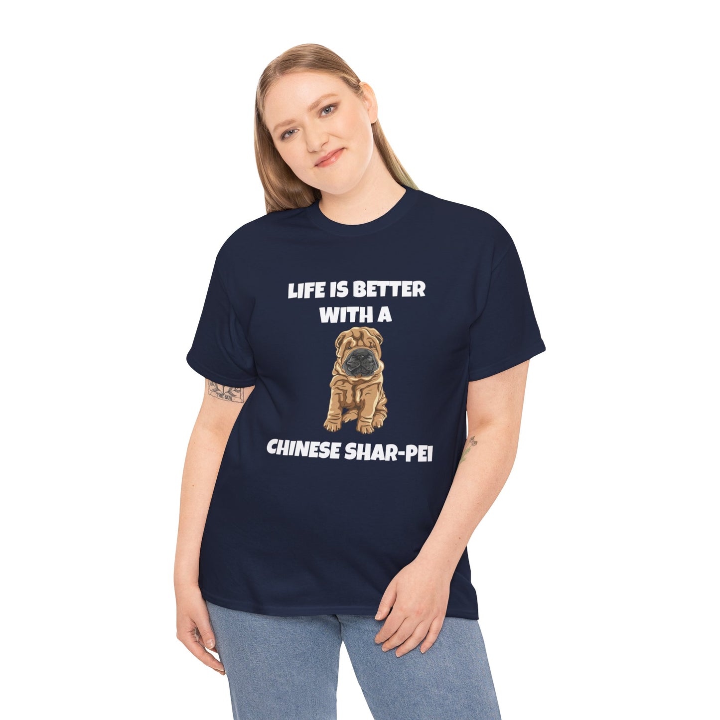 Chinese Shar-Pei, Shar-Pei, Chinese Shar-pei Dog, Life is Better with a Chinese Shar-Pei, Dark Unisex Heavy Cotton Tee