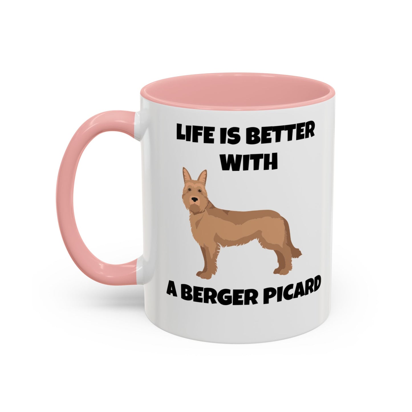 Berger Picard, Berger Picard Dog, Life is Better With a Berger Picard, Accent Coffee Mug (11, 15oz)