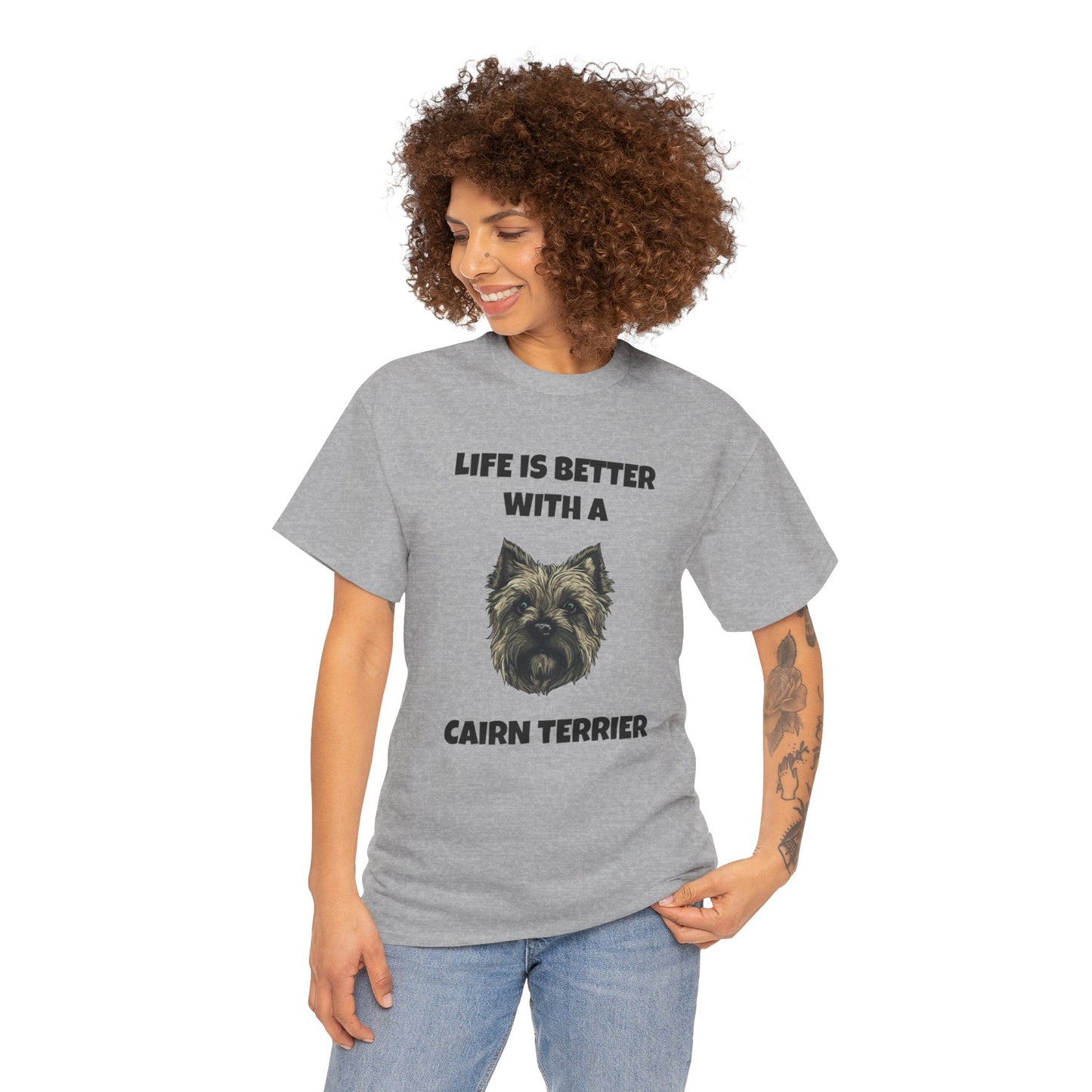 Cairn Terrier, Cairn Terrier Dog, Life is Better with a Cairn Terrier, Unisex Heavy Cotton Tee