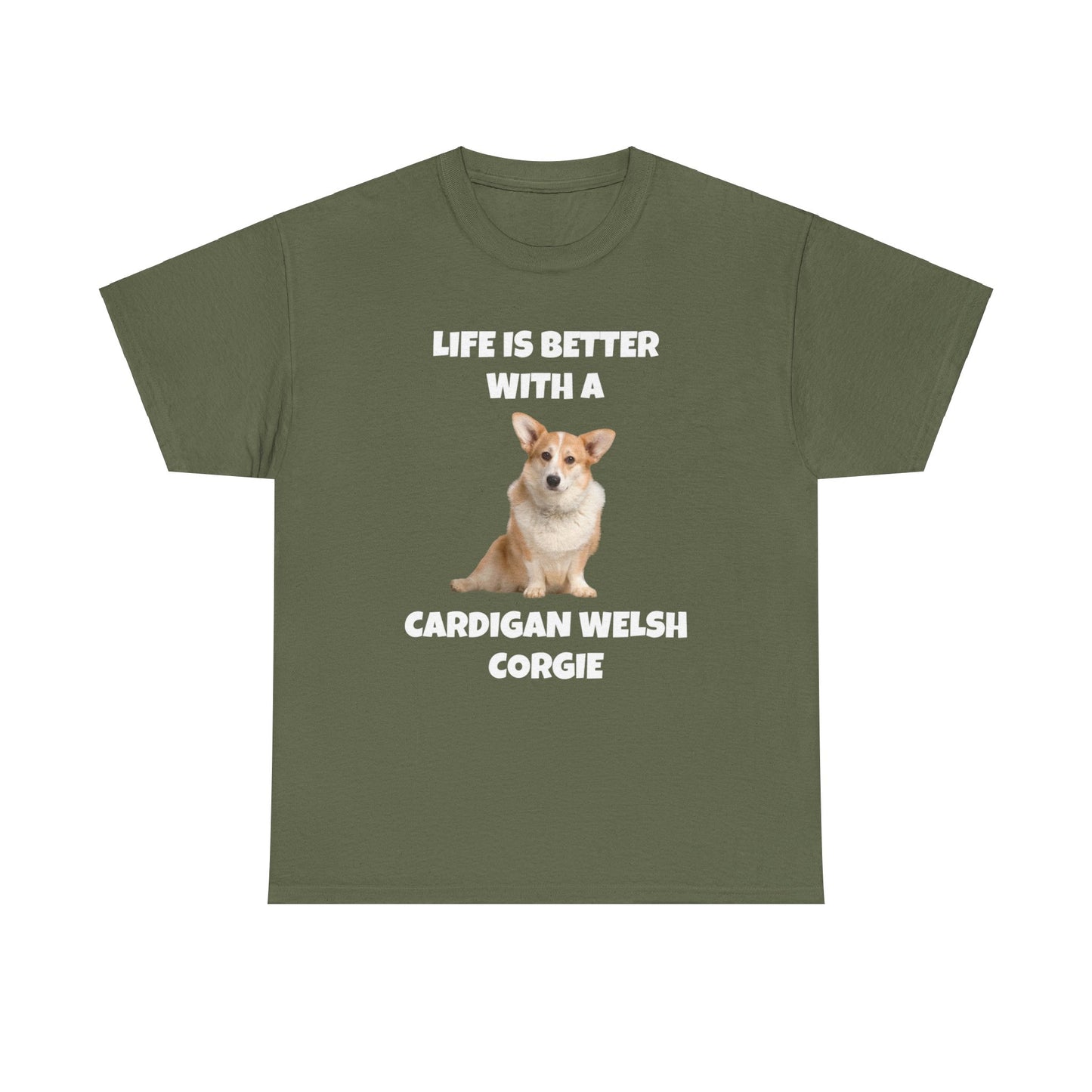 Cardigan Welsh Corgi, Cardigan Welsh Corgi Dog, Life is Better with a Cardigan Welsh Corgi, Dark Unisex Heavy Cotton Tee