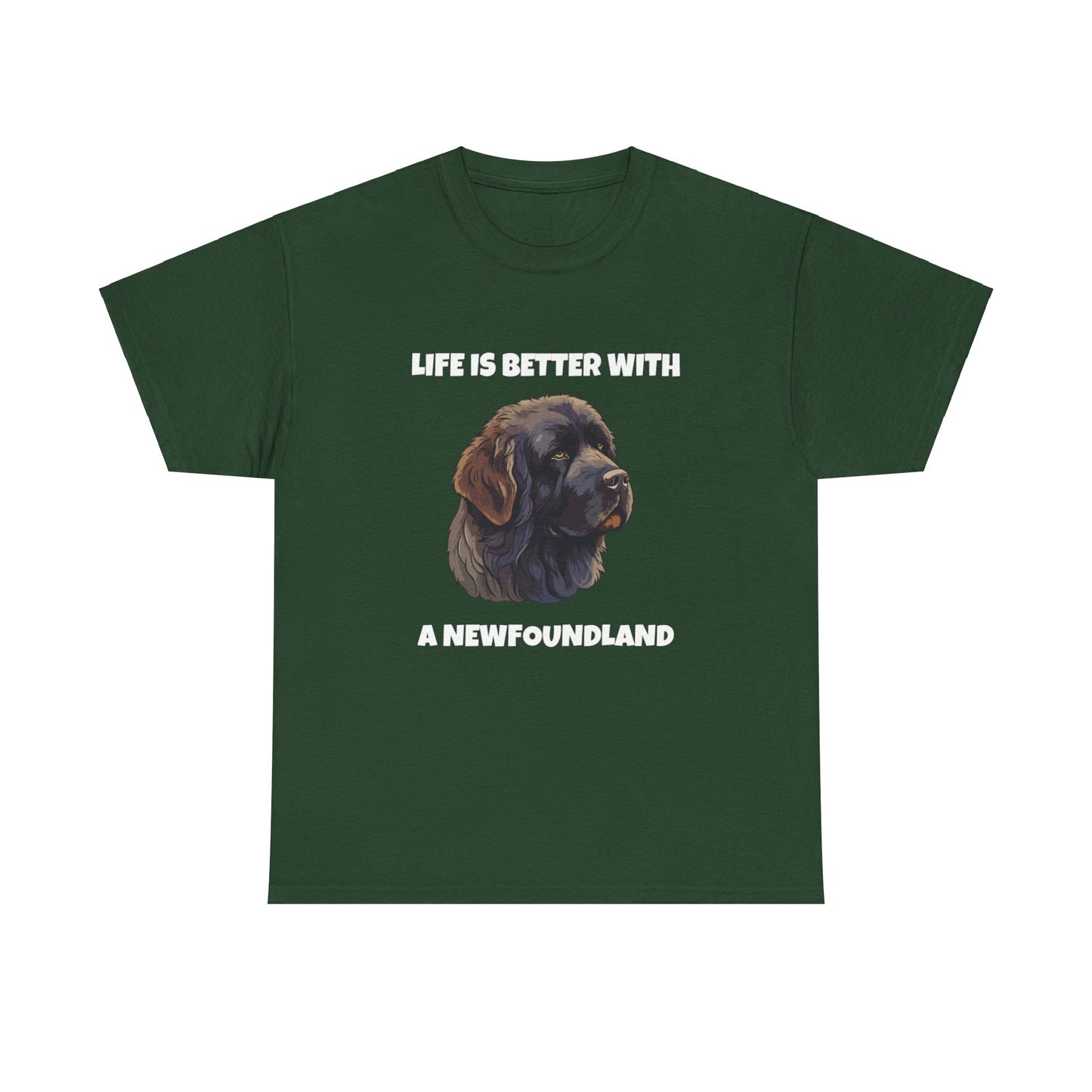 Newfoundland, Newfoundland Dog, Newfie, Life is Better with a Newfoundland, Dark Unisex Heavy Cotton Tee