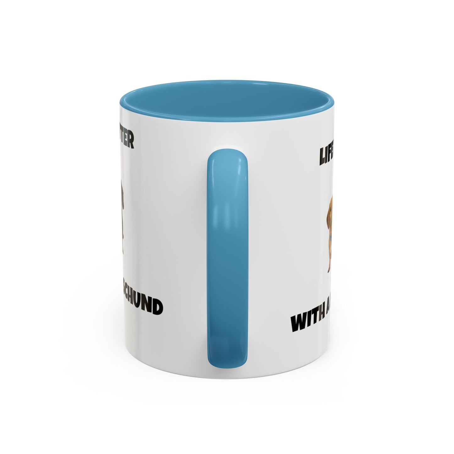 Dachshund, Life is Better with a Dachshund, Accent Coffee Mug (11, 15oz)