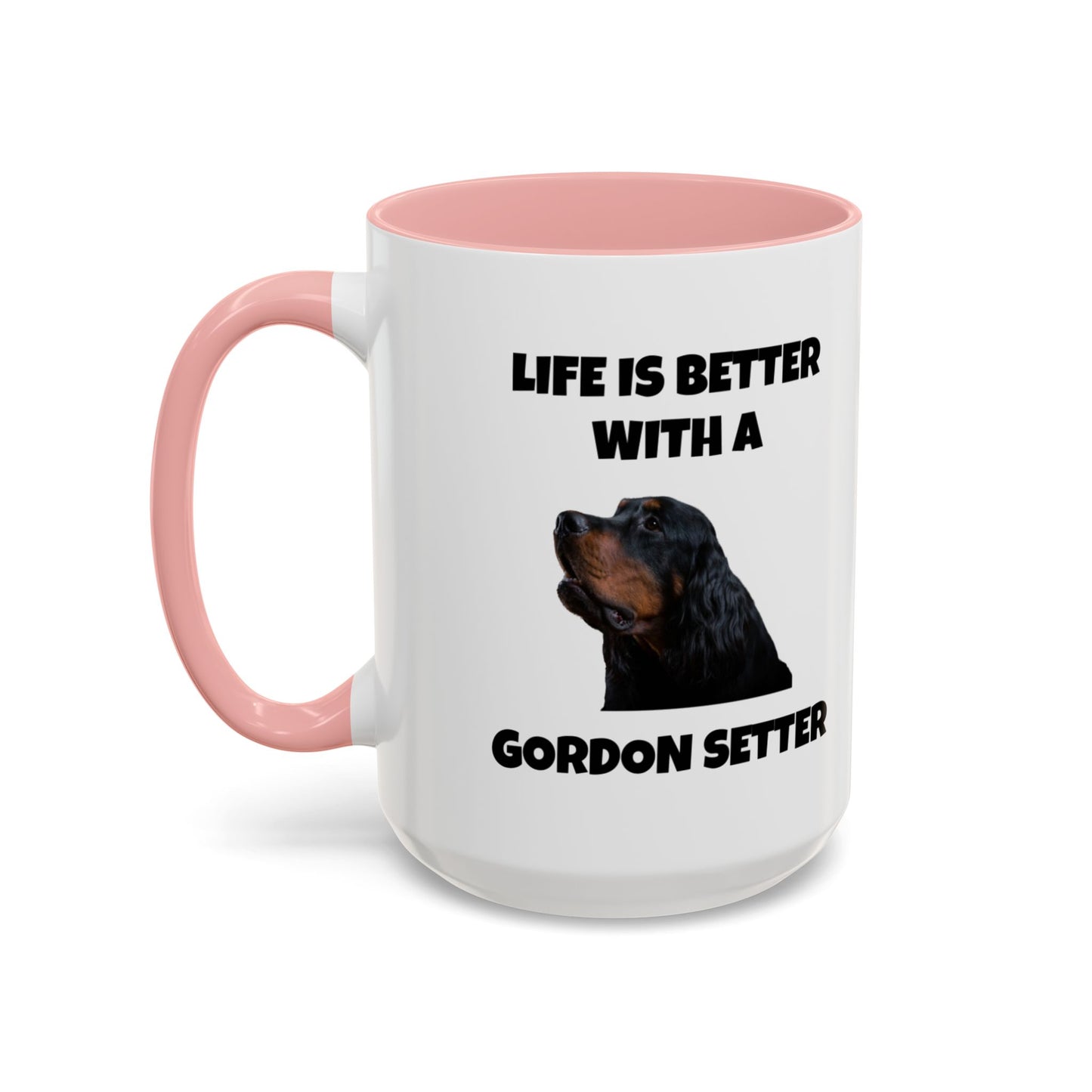 Gordon Setter, Gordon Setter Dog, Life is Better with a Gordon Setter, Accent Coffee Mug (11, 15oz)