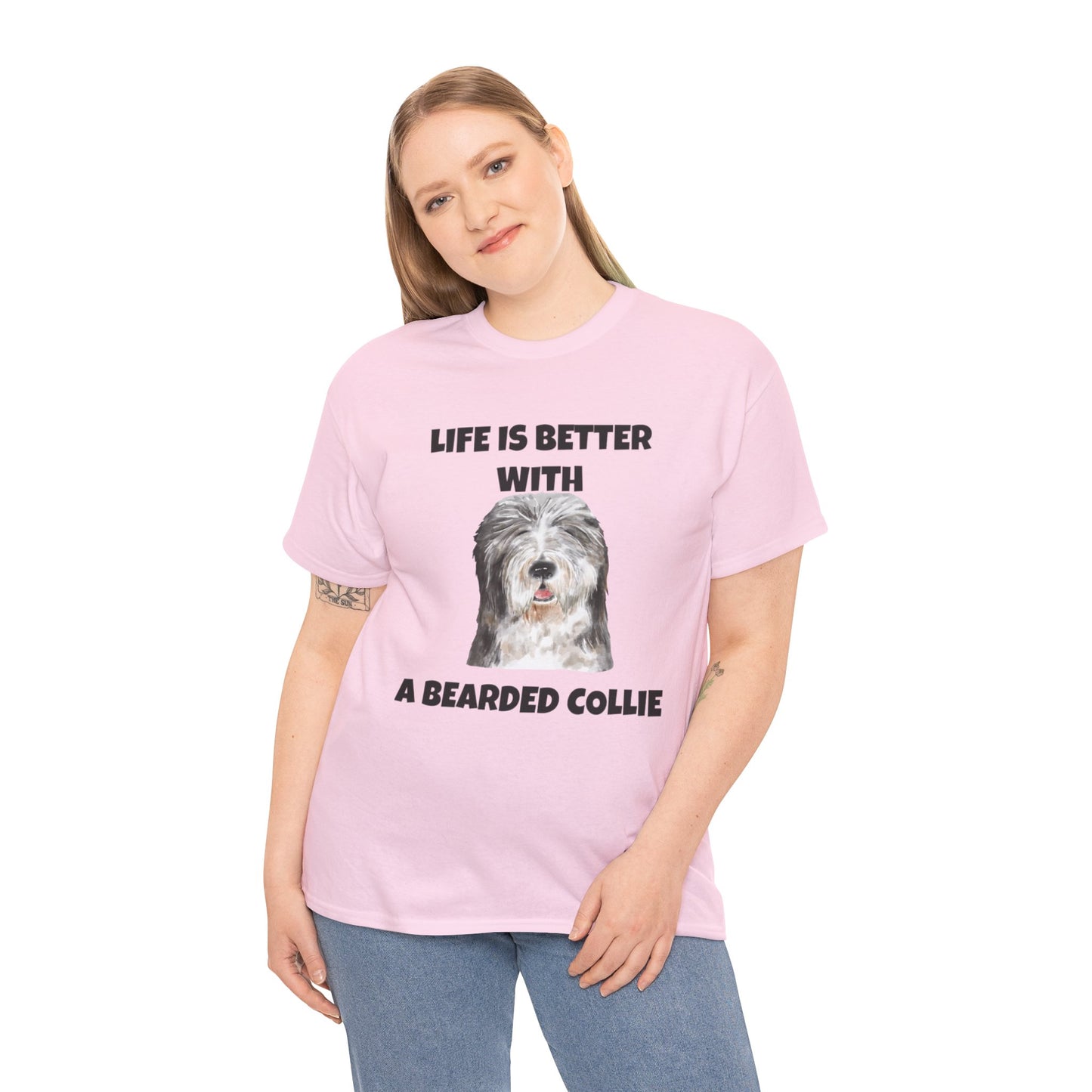 Bearded Collie, Life is Better With A Bearded Collie Unisex Heavy Cotton Tee