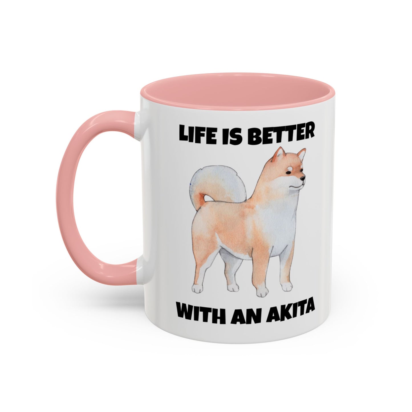 Akita, Akita Dog, Life is Better with an Akita, Accent Coffee Mug (11, 15oz)