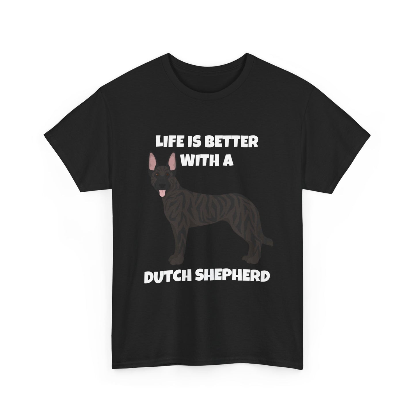 Dutch Shepherd Dog, Life is Better with a Dutch Shepherd, Dark Unisex Heavy Cotton Tee