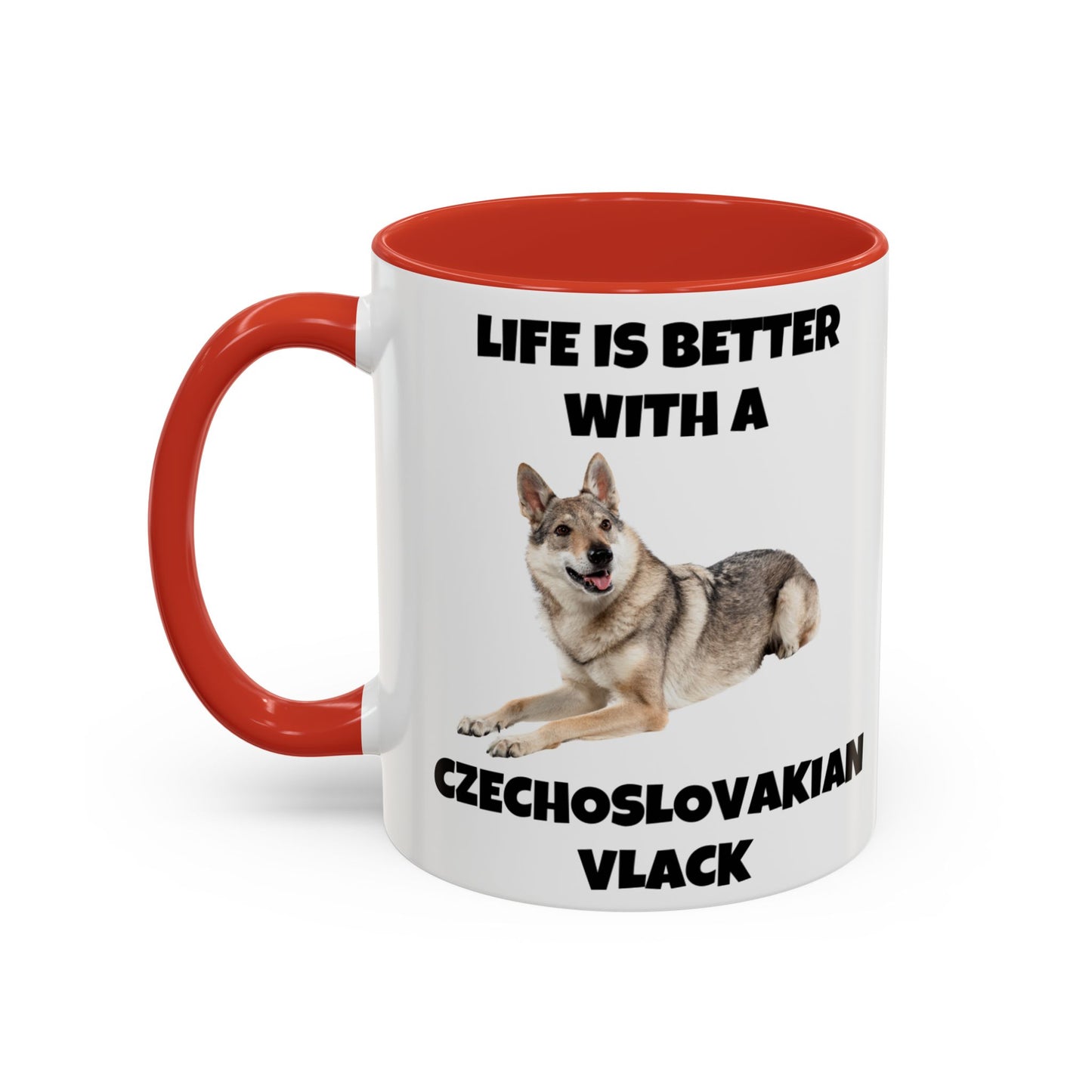 Czechoslovakian Vlack Dog, Life is Better with a Czechoslovakian Vlack, Accent Coffee Mug (11, 15oz)