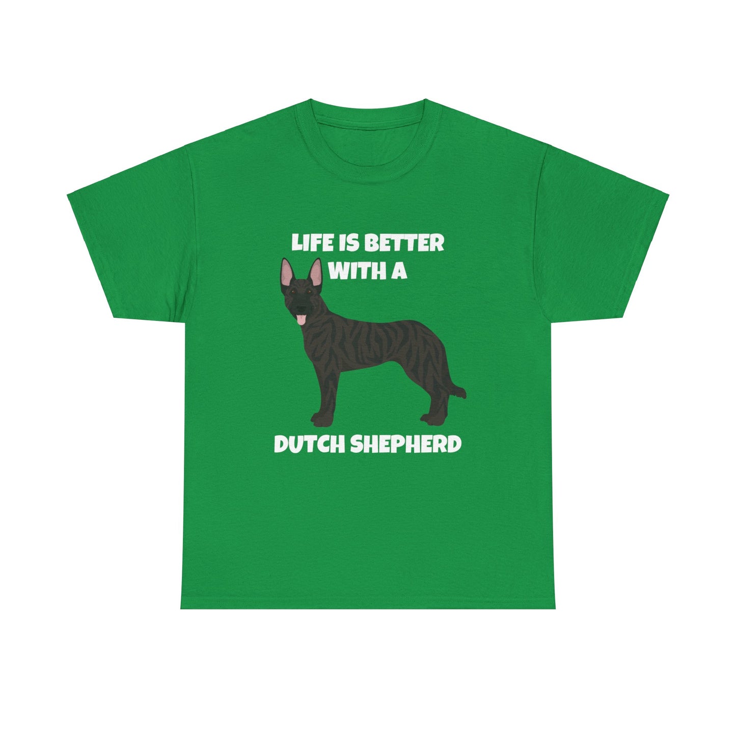 Dutch Shepherd Dog, Life is Better with a Dutch Shepherd, Dark Unisex Heavy Cotton Tee