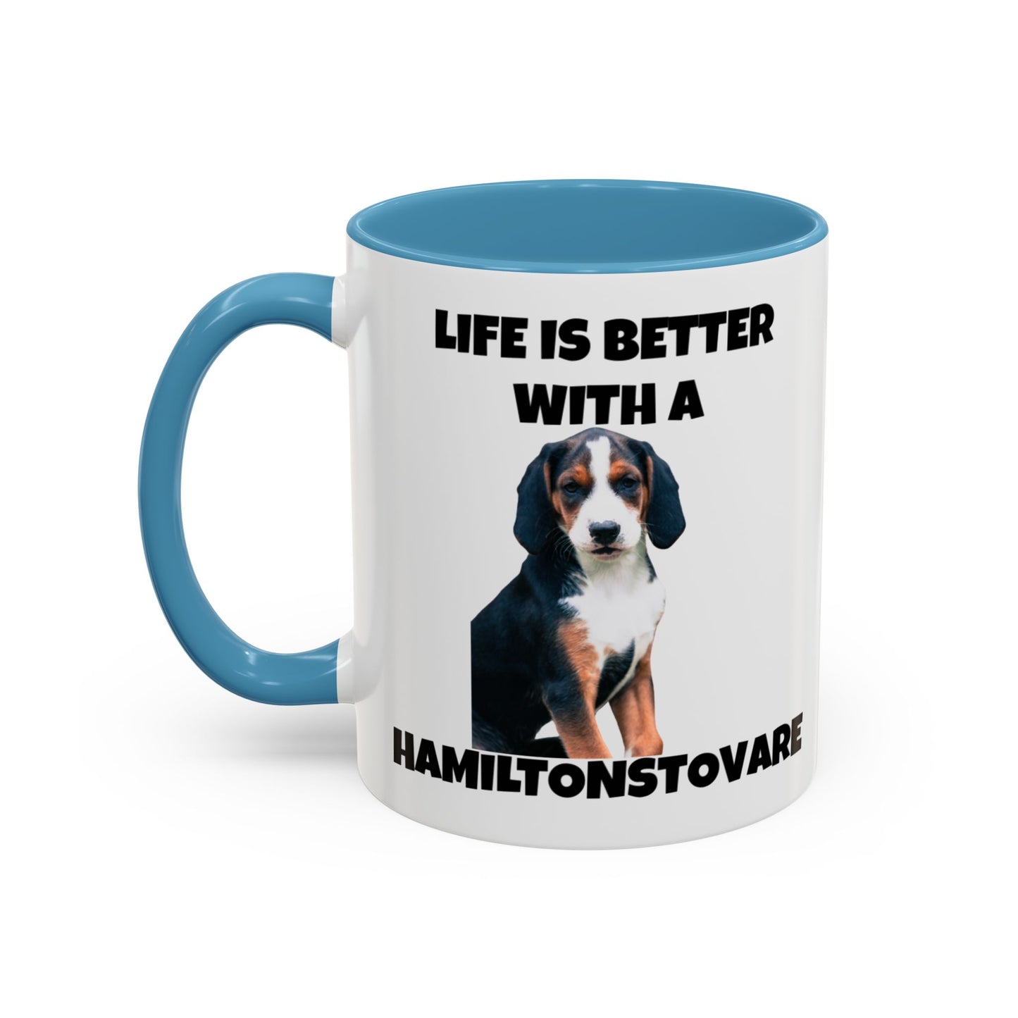 Hamiltonstovare, Hamiltonstovare Dog, Life is Better with a Hamiltonstovare, Accent Coffee Mug (11, 15oz)