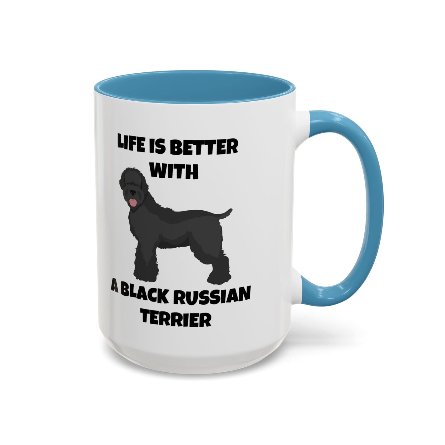 Black Russian Terrier, Black Russian Terrier Dog, Life is Better with a Black Russian Terrier, Accent Coffee Mug (11, 15oz)