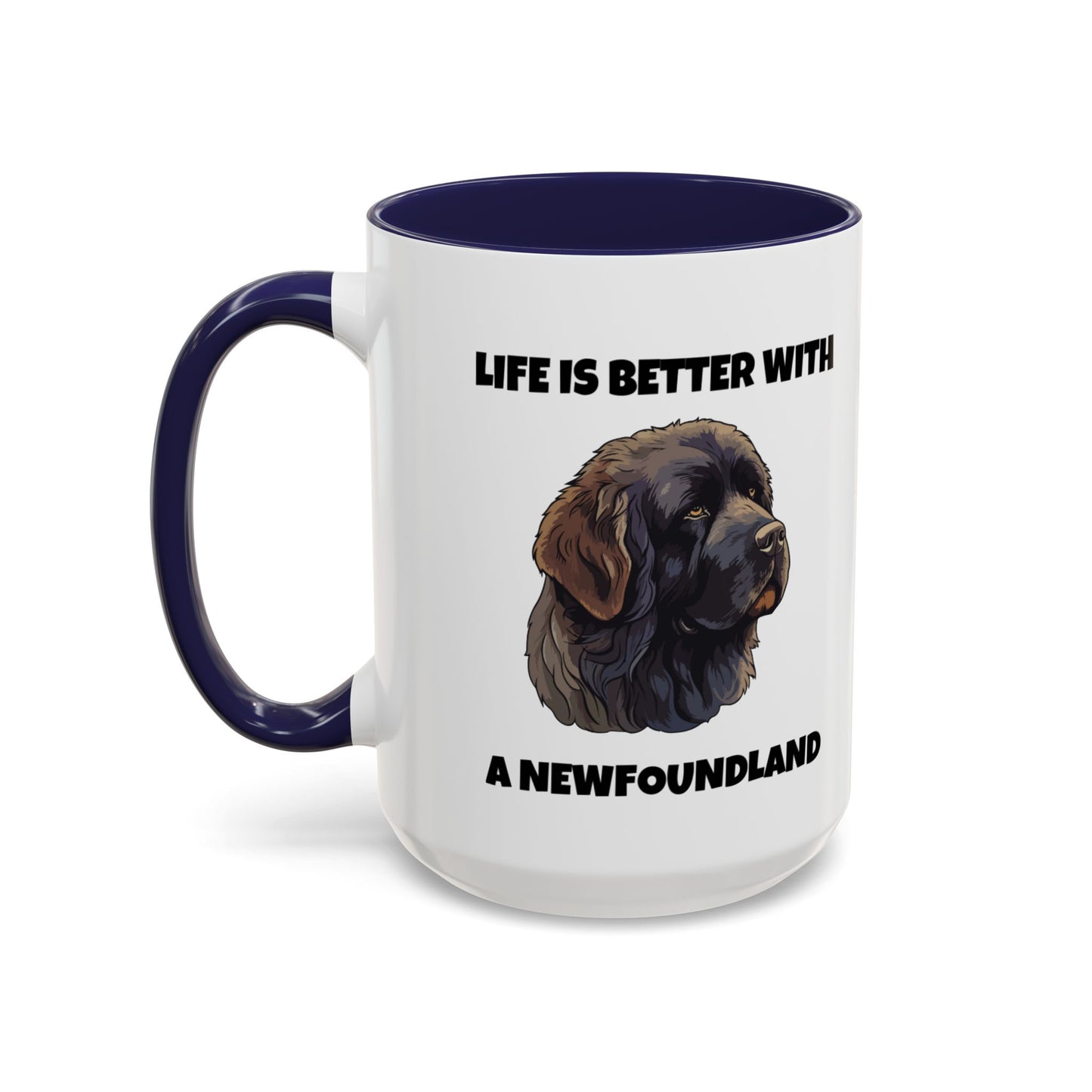 Newfoundland, Newfoundland Dog, Newfie, Life is Better with a Newfoundland, Accent Coffee Mug (11, 15oz)