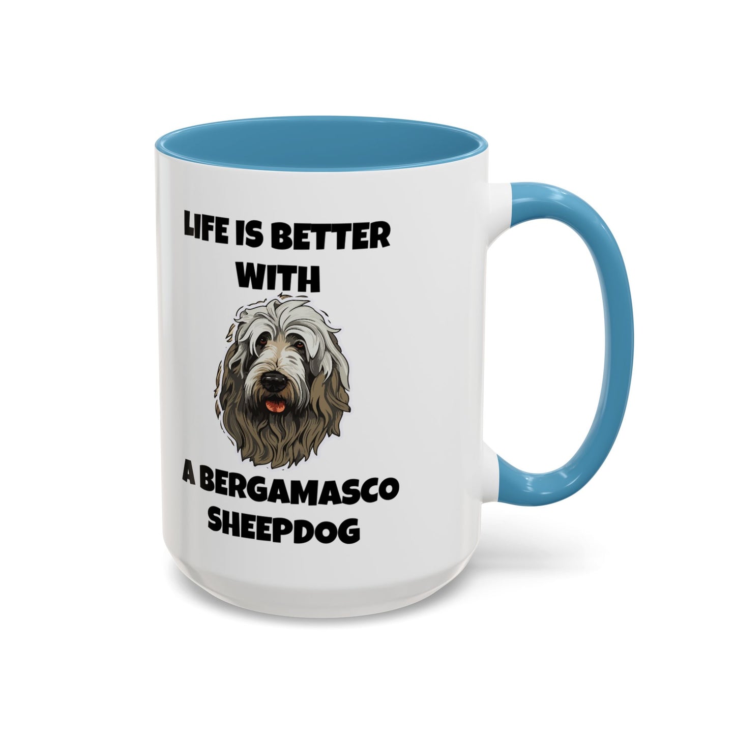 Bergamasco Sheepdog, Bergamasco Sheep Dog, Life is Better with a Bergamasco Sheepdog, Accent Coffee Mug (11, 15oz)