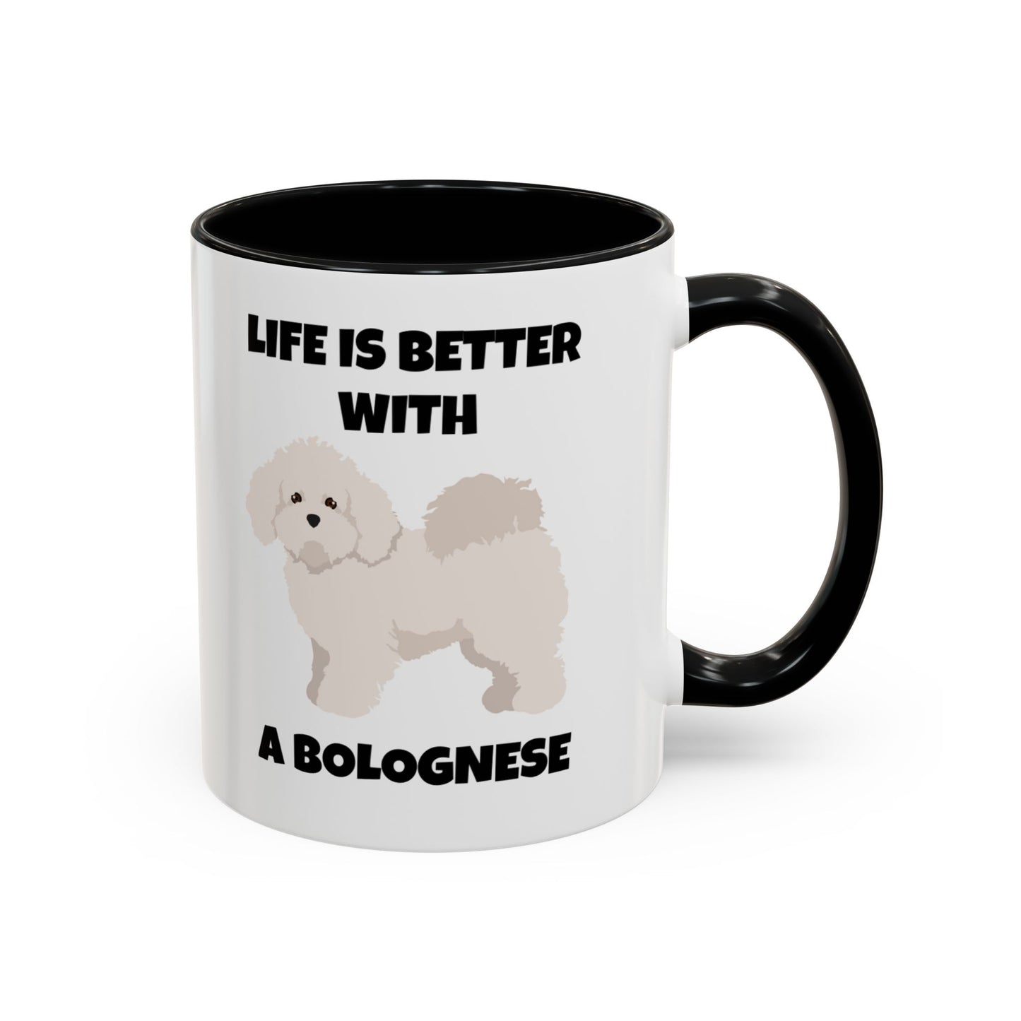 Bolognese, Bolognese Dog, Life is Better with a Bolognese, Accent Coffee Mug (11, 15oz)