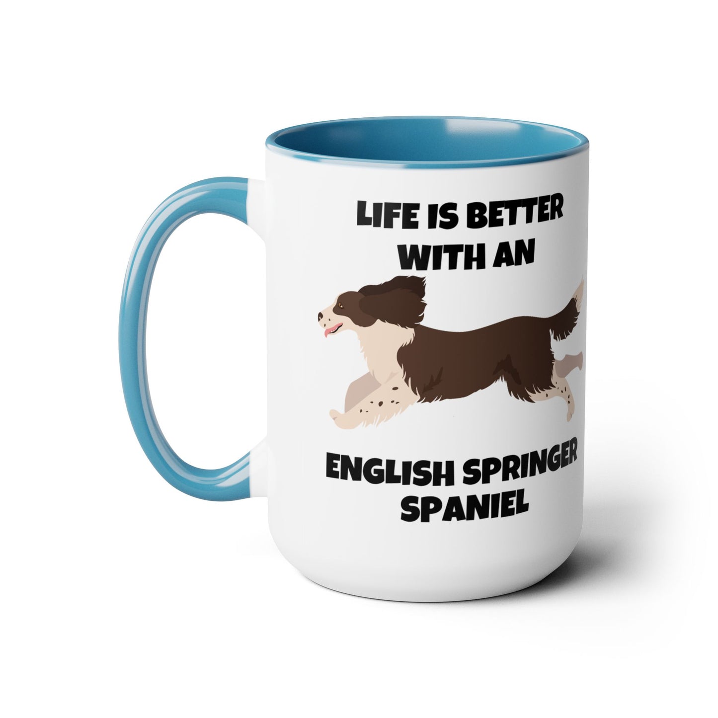 English Springer Spaniel Dog, Life is Better with an English Spaniel, Two-Tone Coffee Mug